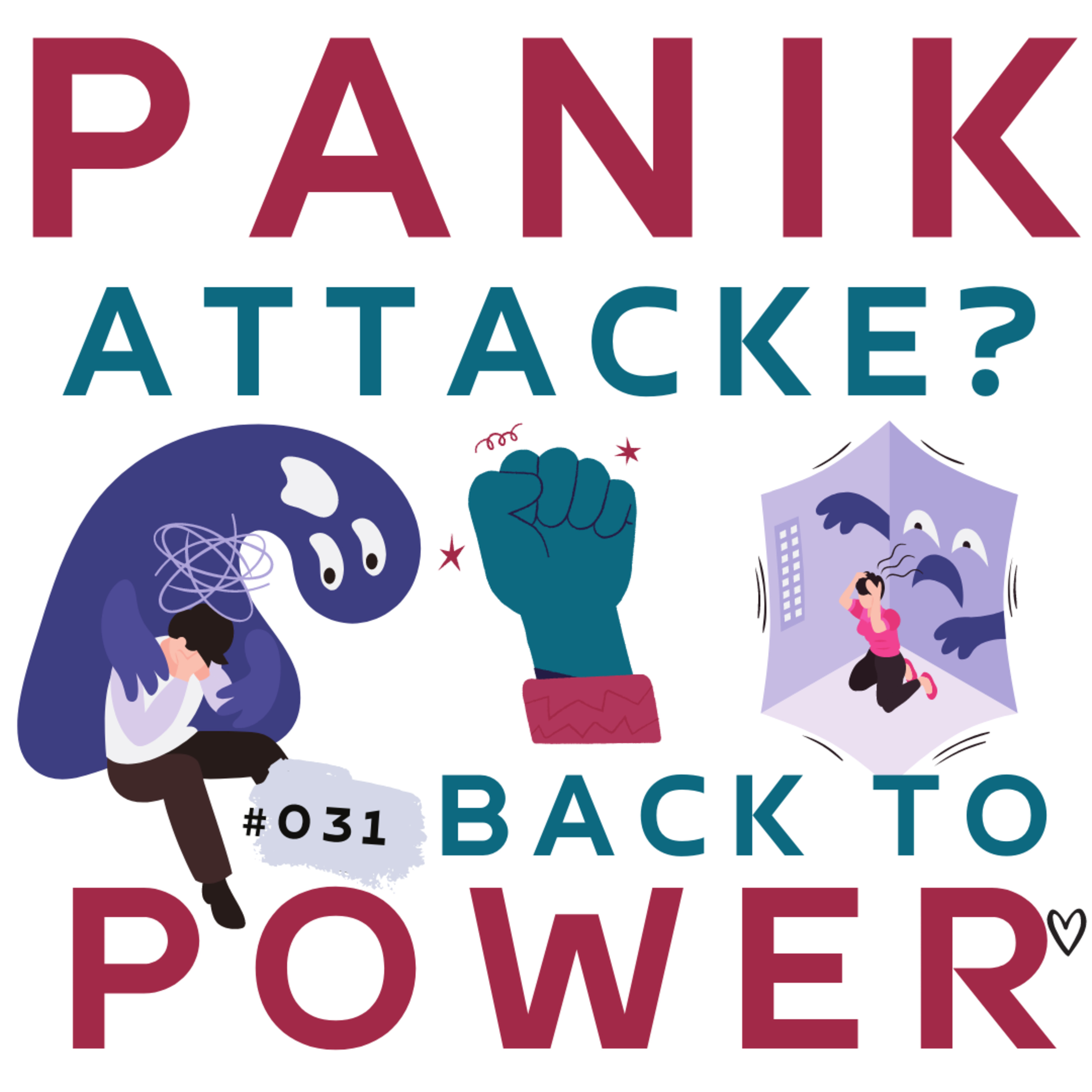 #031 - Aus Panik wird Power - Wie du mit Panikattacken umgehen kannst | Intw. mit Basti 17 J episode artwork