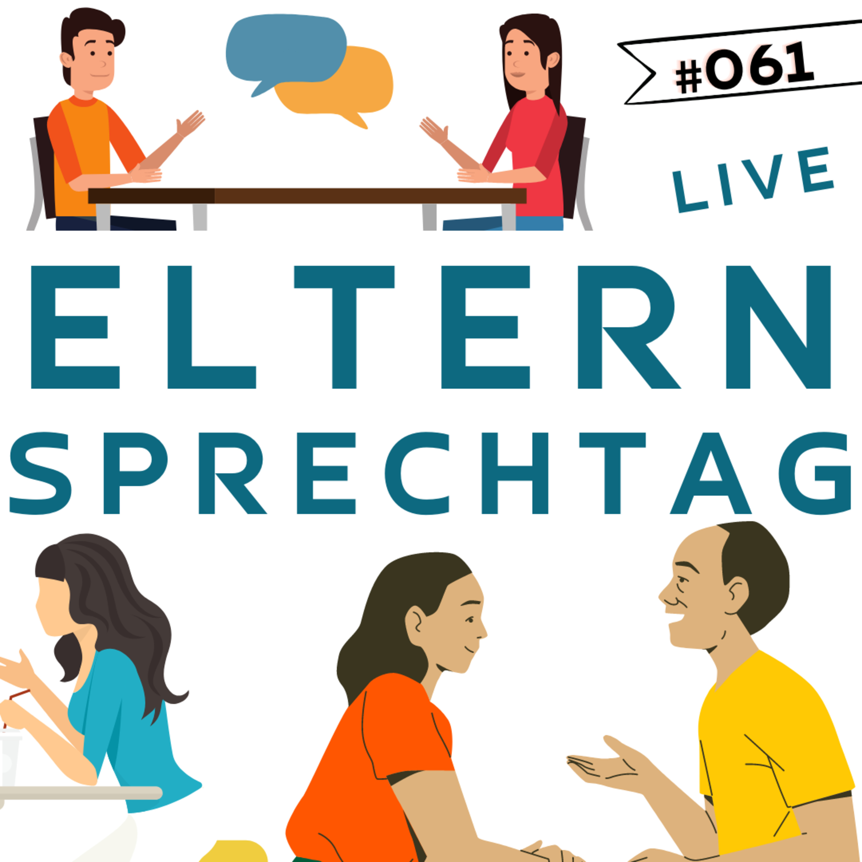 #061 - Elternsprechtag live | Eltern, Lehrer, Schüler im Intw. episode artwork