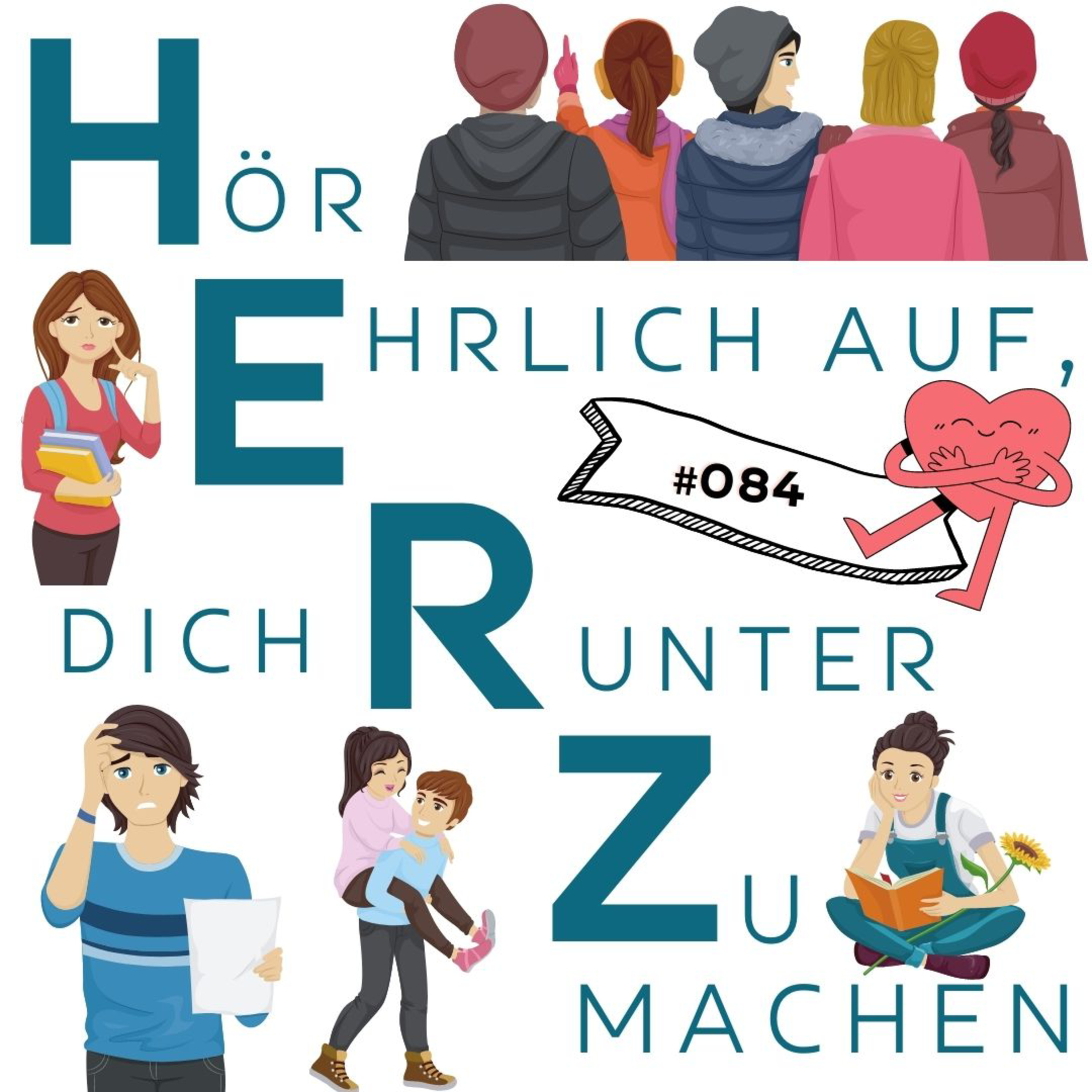 #084 - Hör auf, dich runter zu machen | Glücksinterview mit Sophie episode artwork