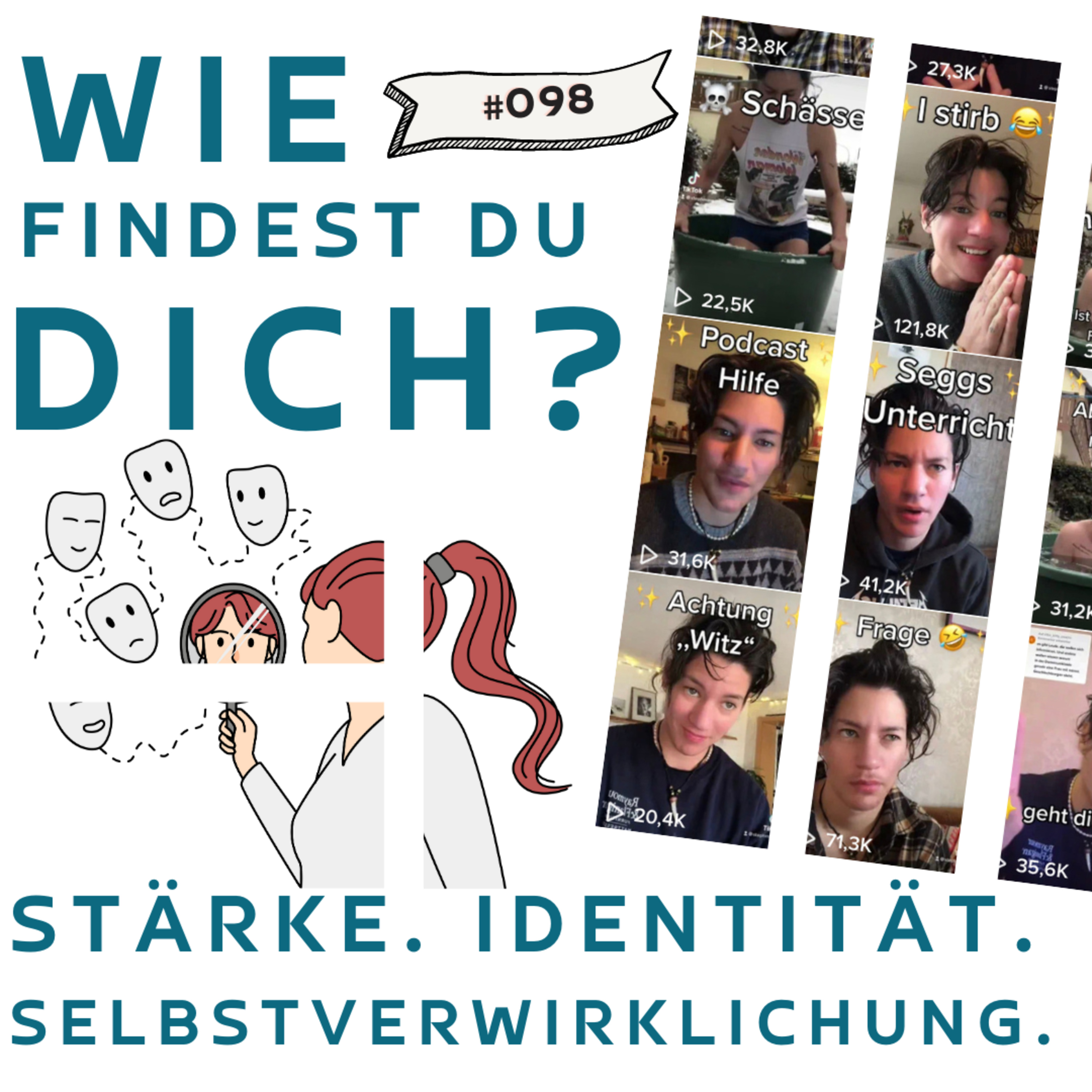 #098 - Wie findest du dich? - Stärke. Selbstverwirklichung. Identität. | Intw. mit Steph episode artwork