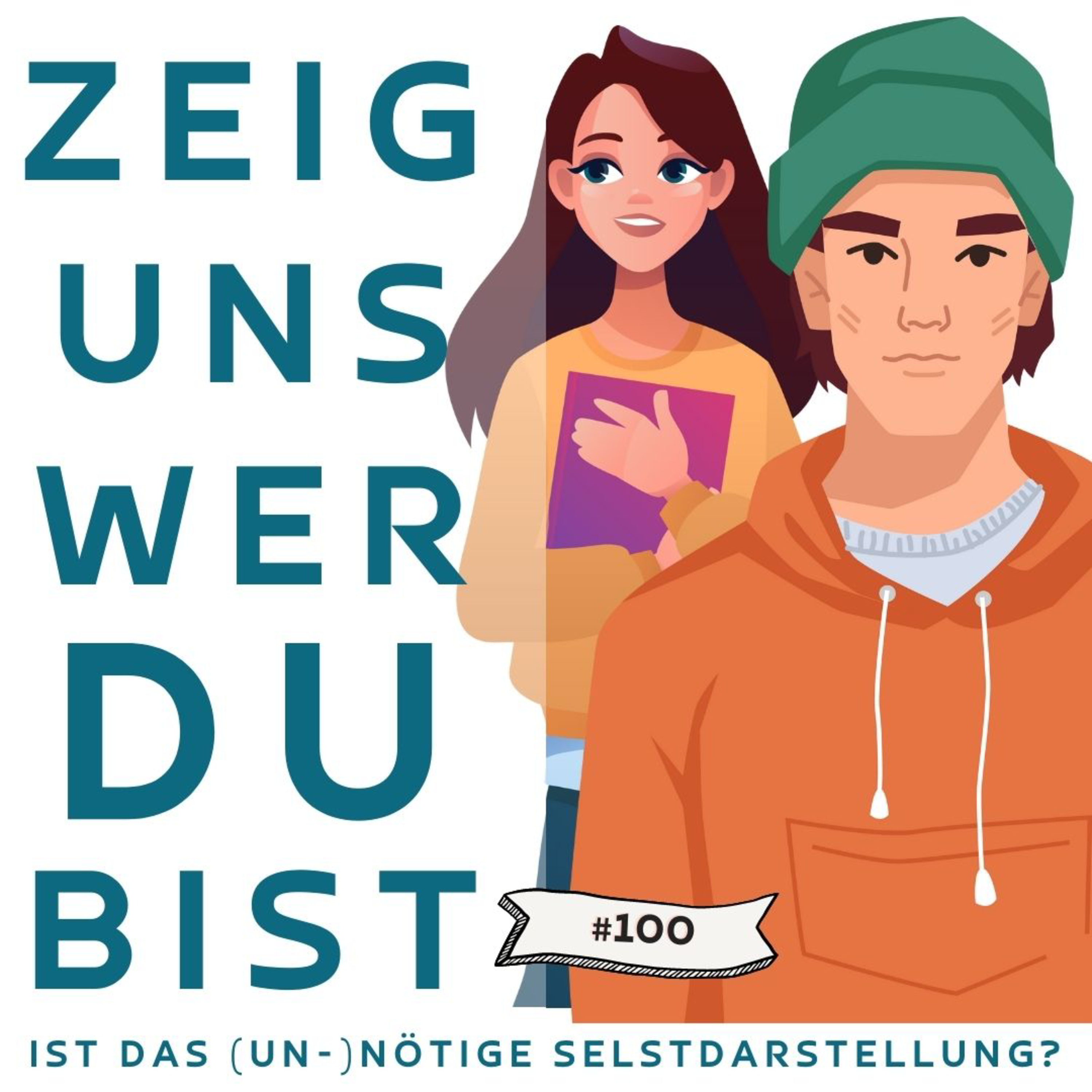 #100 - Zeig uns wer du bist - (Un-)Nötige Selbstdarstellung? | Intw. Kirsten Biema episode artwork