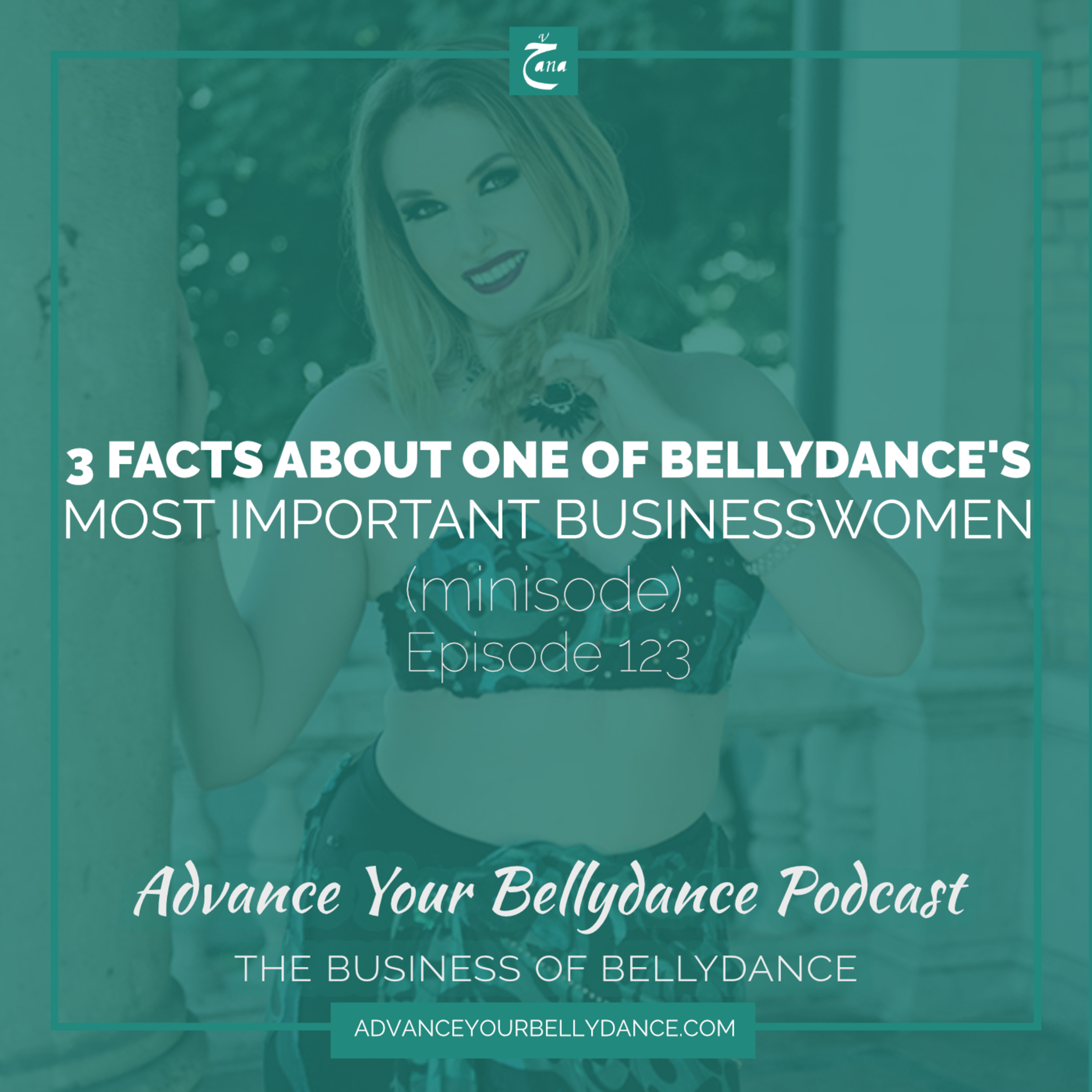 Advance Your Bellydance™ Podcast