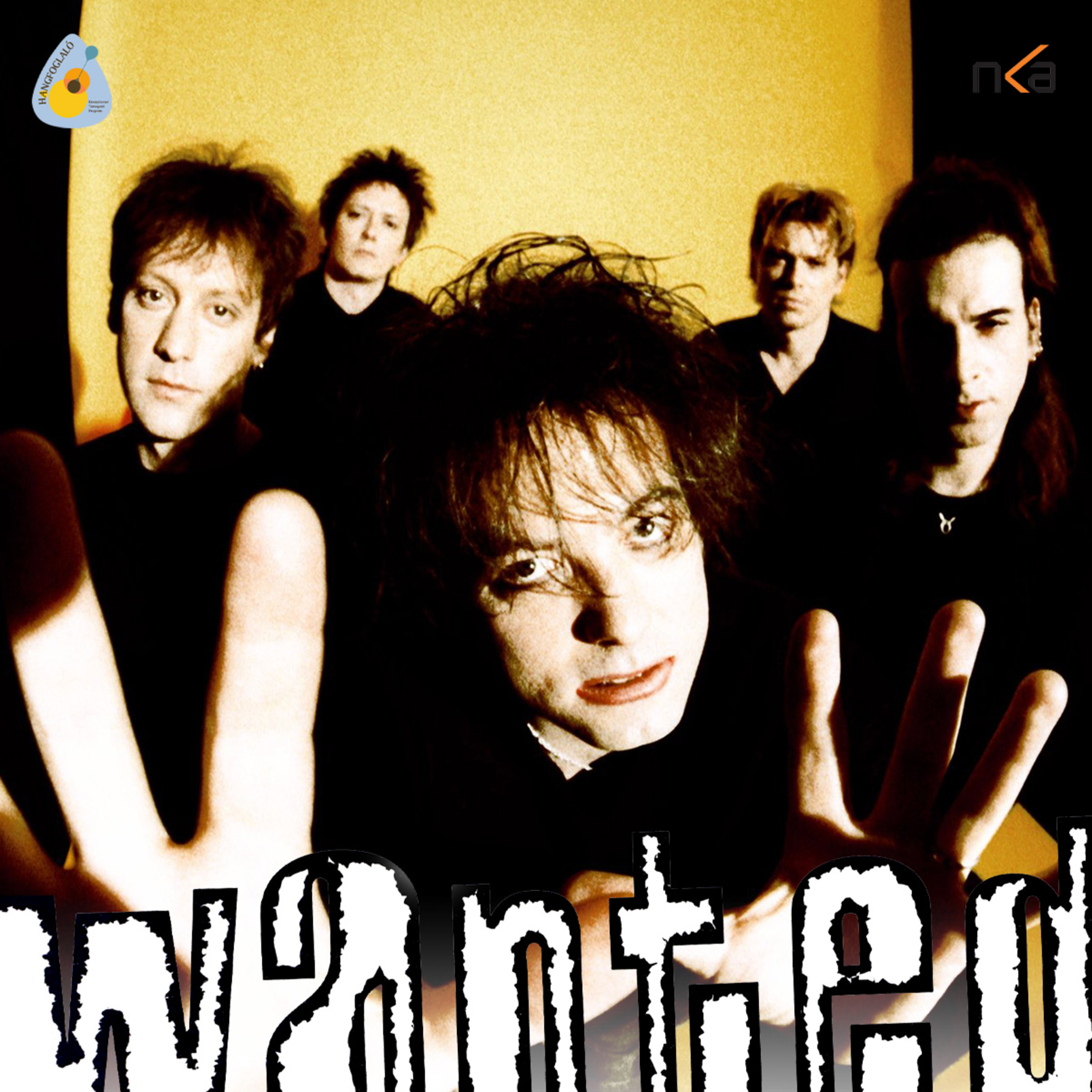 Wanted podcast #99 // The Cure-életút // vendég: a Felütés podcast episode artwork