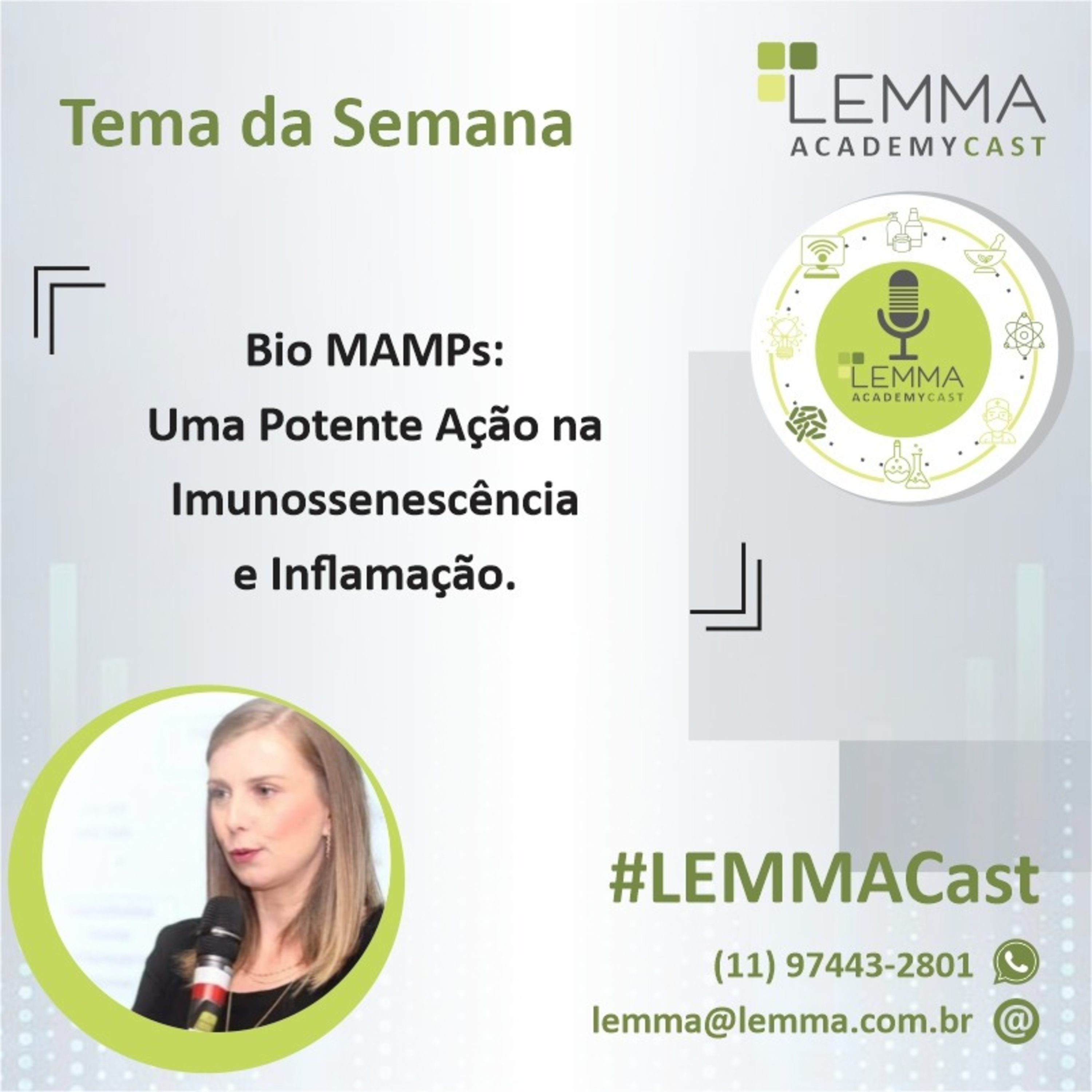 LEMMA AcademyCast - Bio MAMPs: Uma Potente Ação na Imunossenescência e Inflamação.