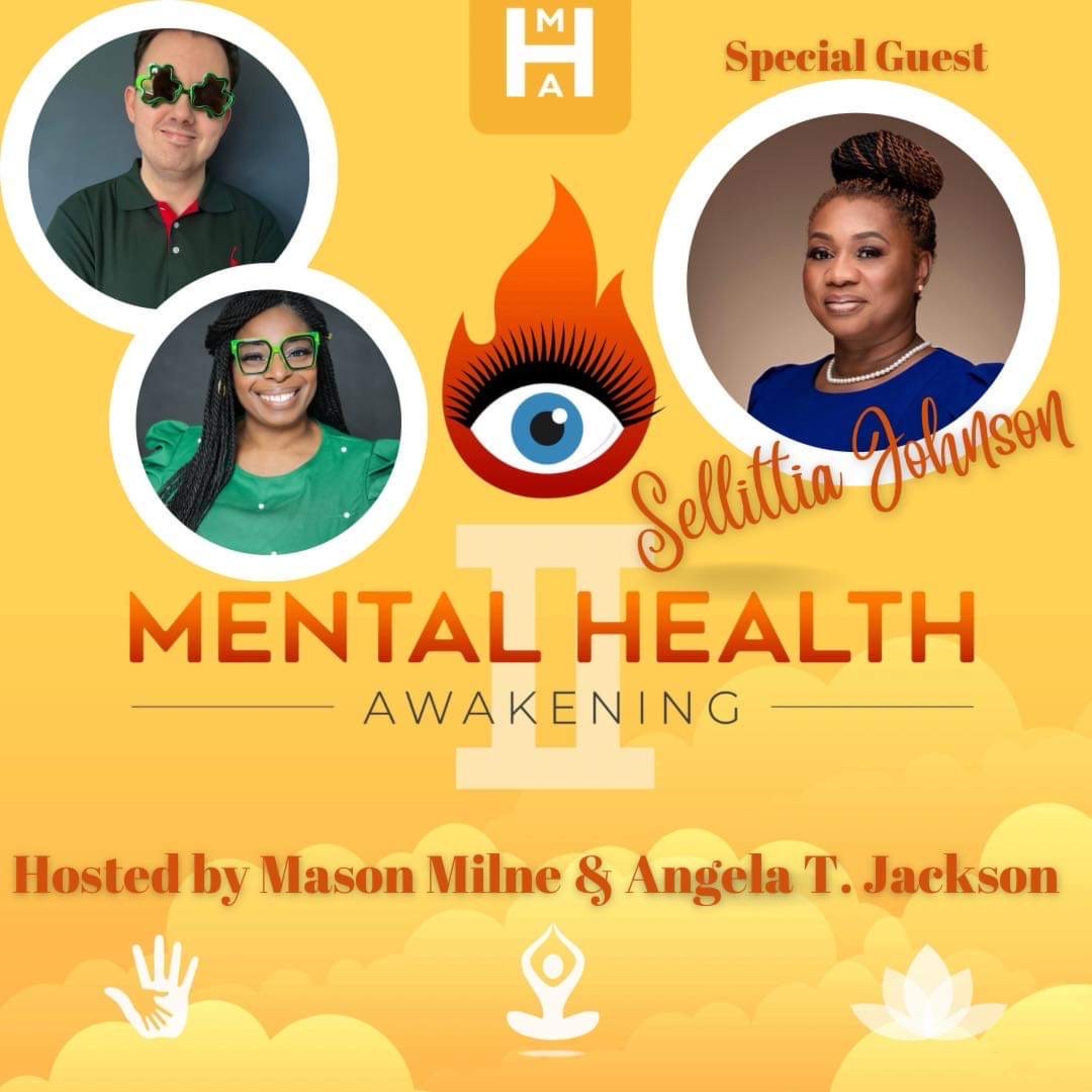 Mental Health awakening 2: This is not the final destination/How I got here - With Sellittia Johnson  episode artwork