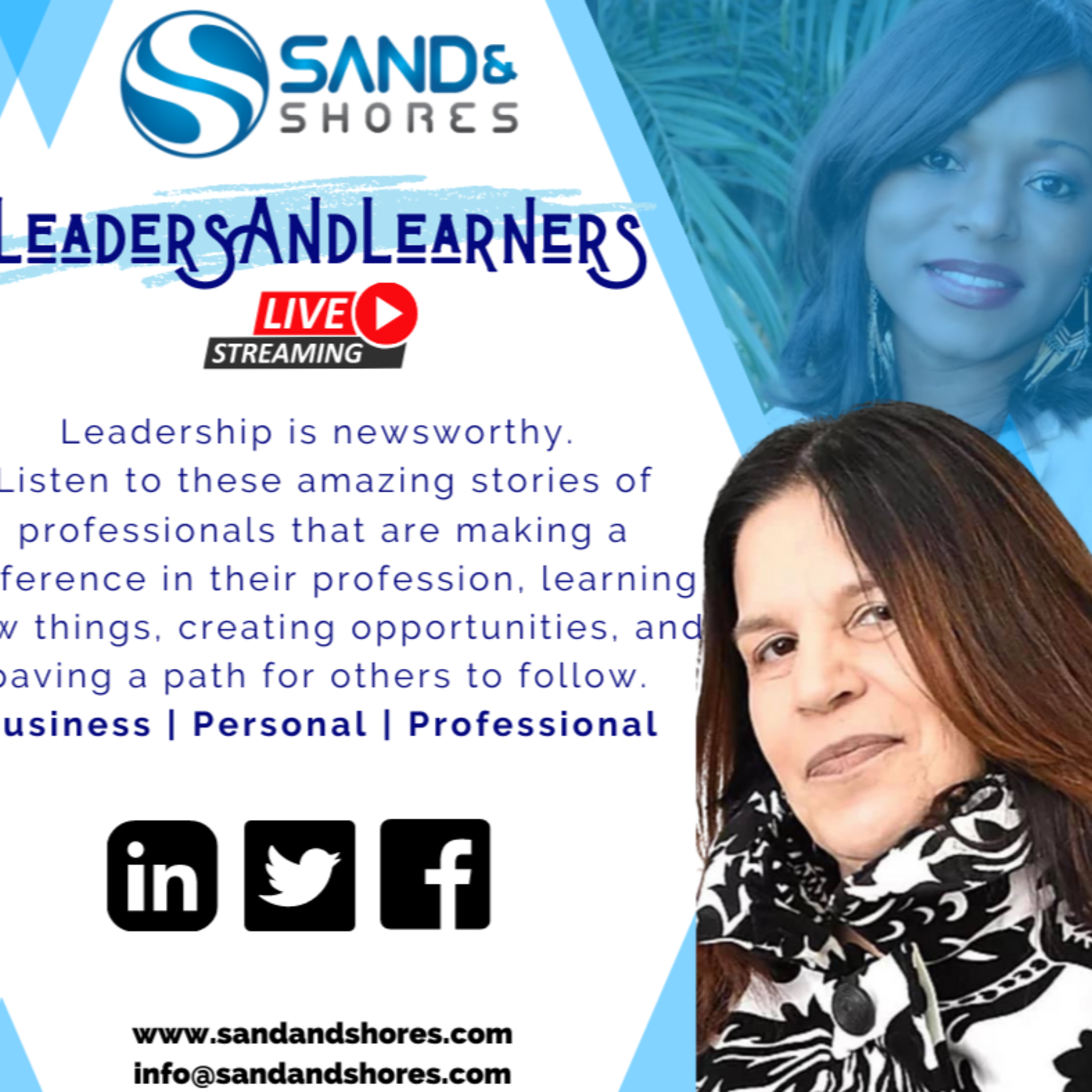 Leaders and Learners, a Sand and Shores Production