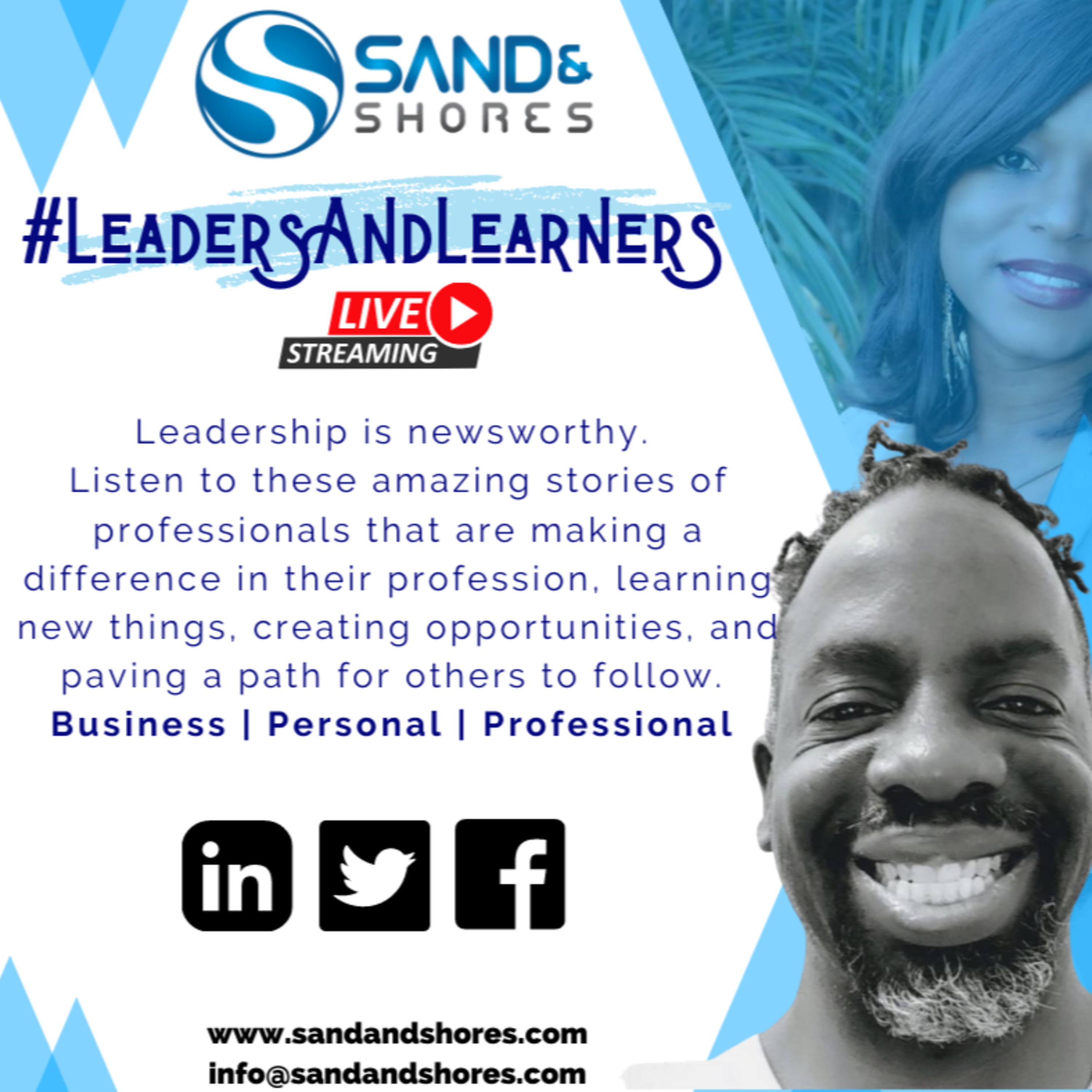 Leaders and Learners, a Sand and Shores Production