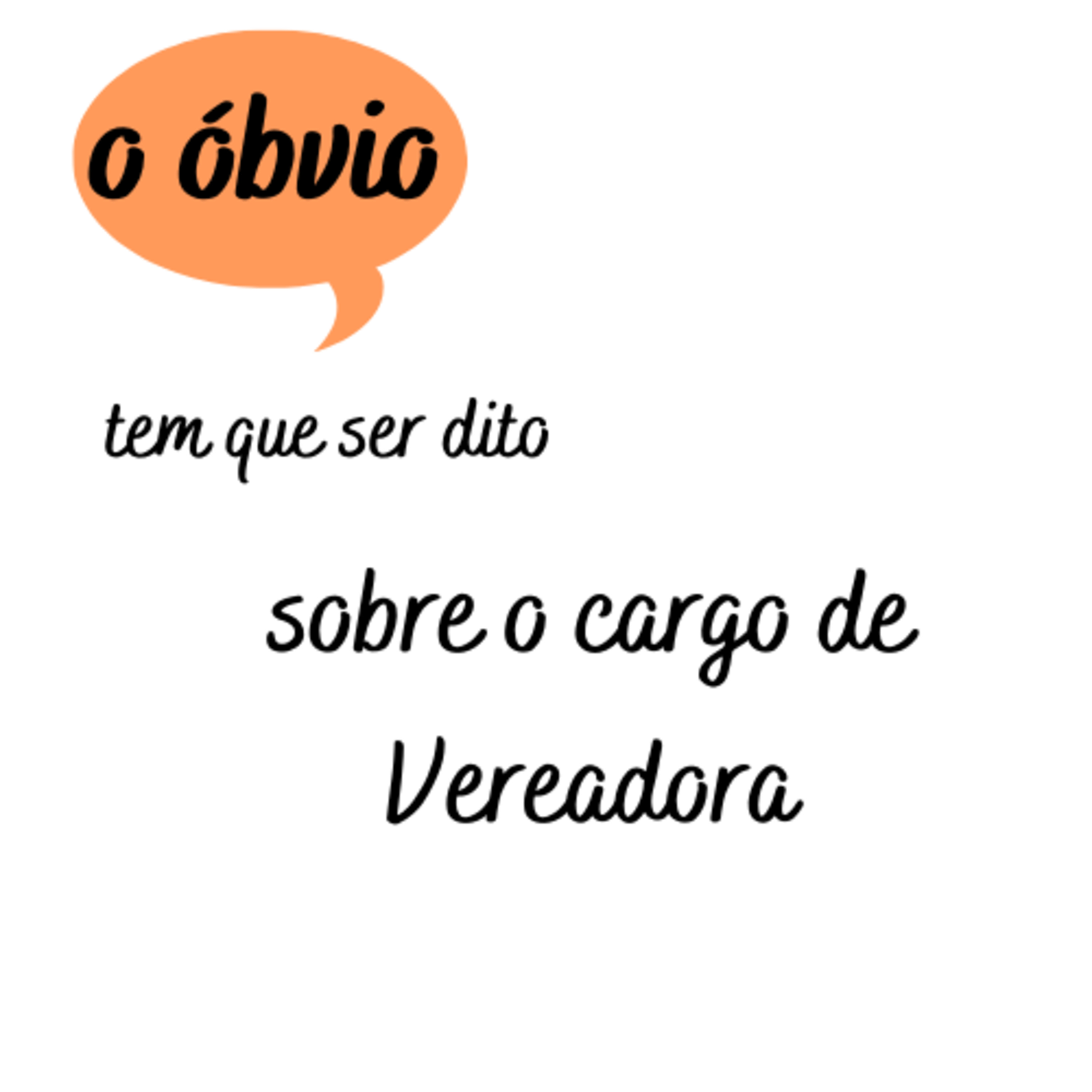 O Óbvio Tem Que Ser Dito