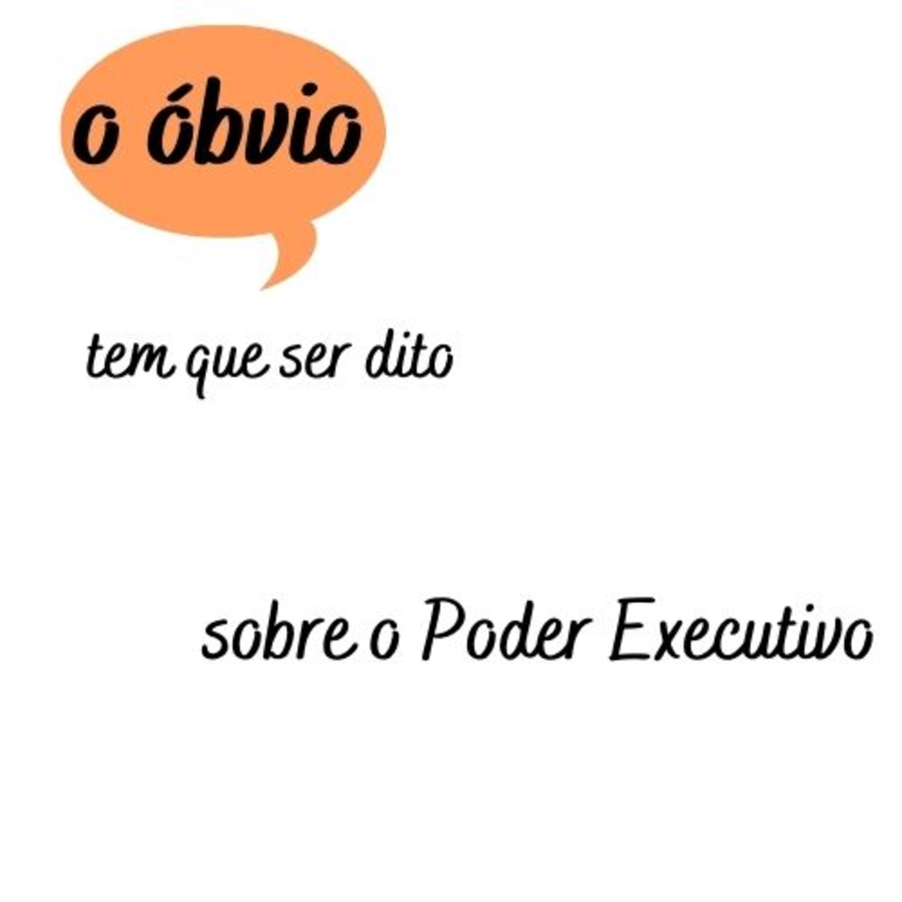 O Óbvio Tem Que Ser Dito