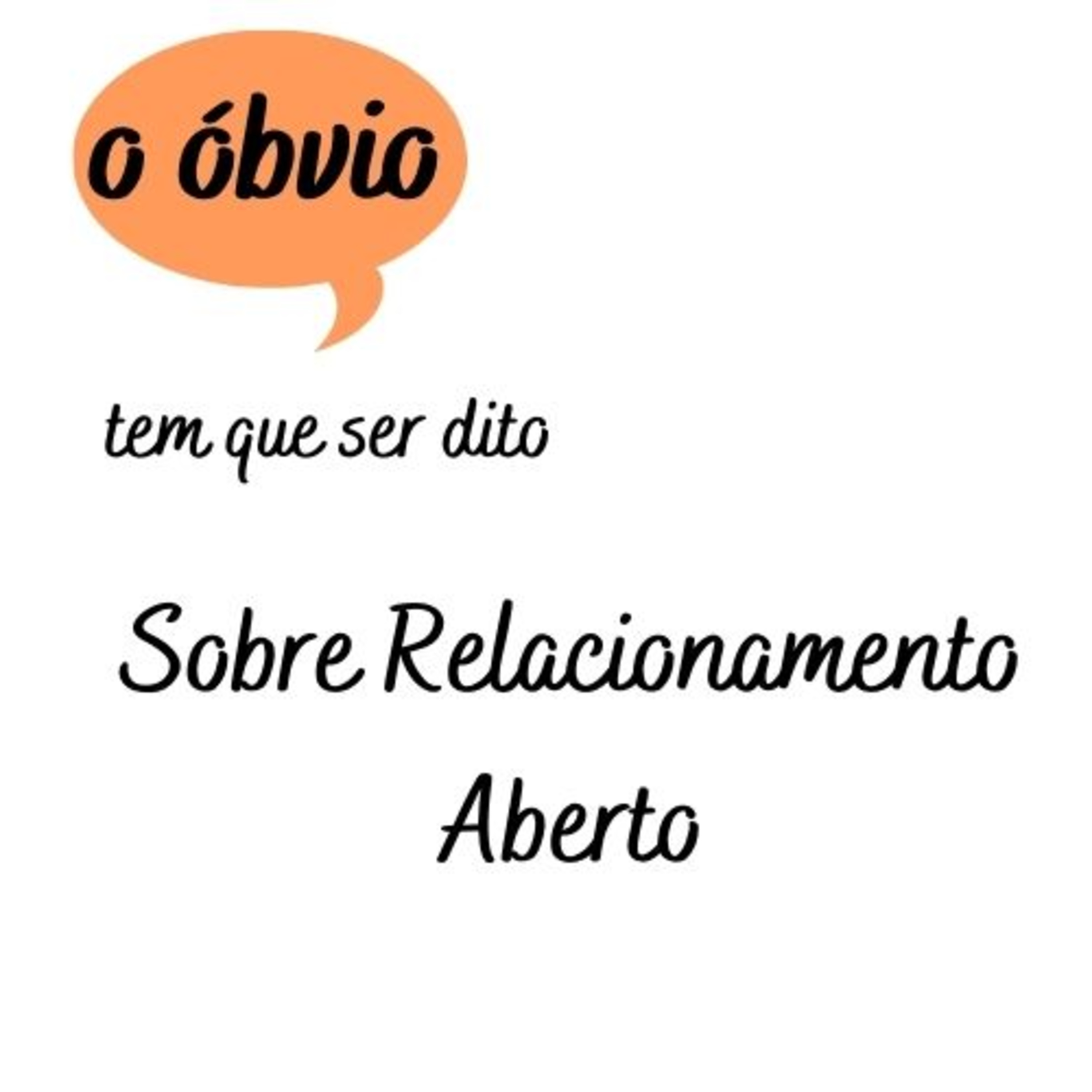 O Óbvio Tem Que Ser Dito