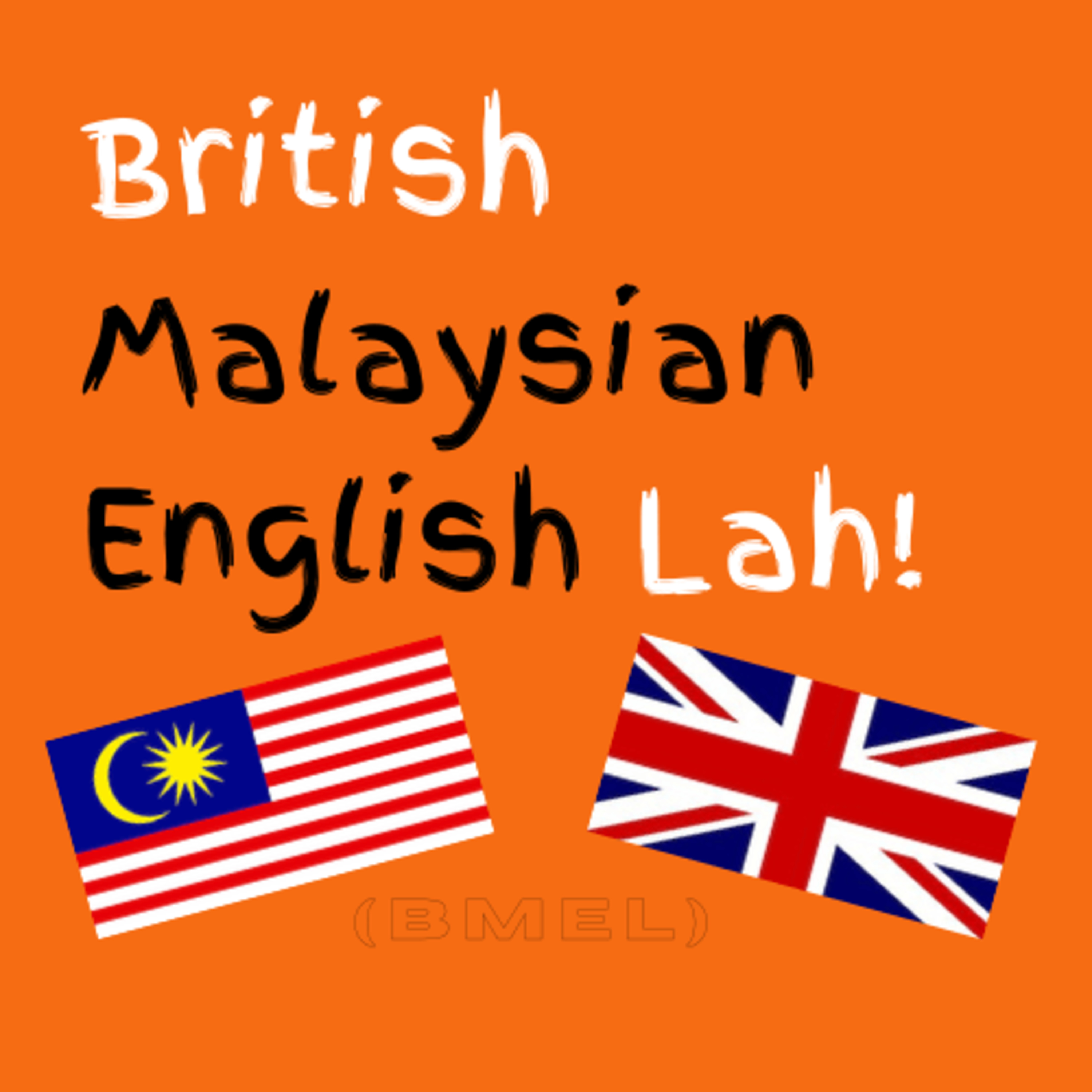 E1 - British Malaysian English Lah! (Intro)