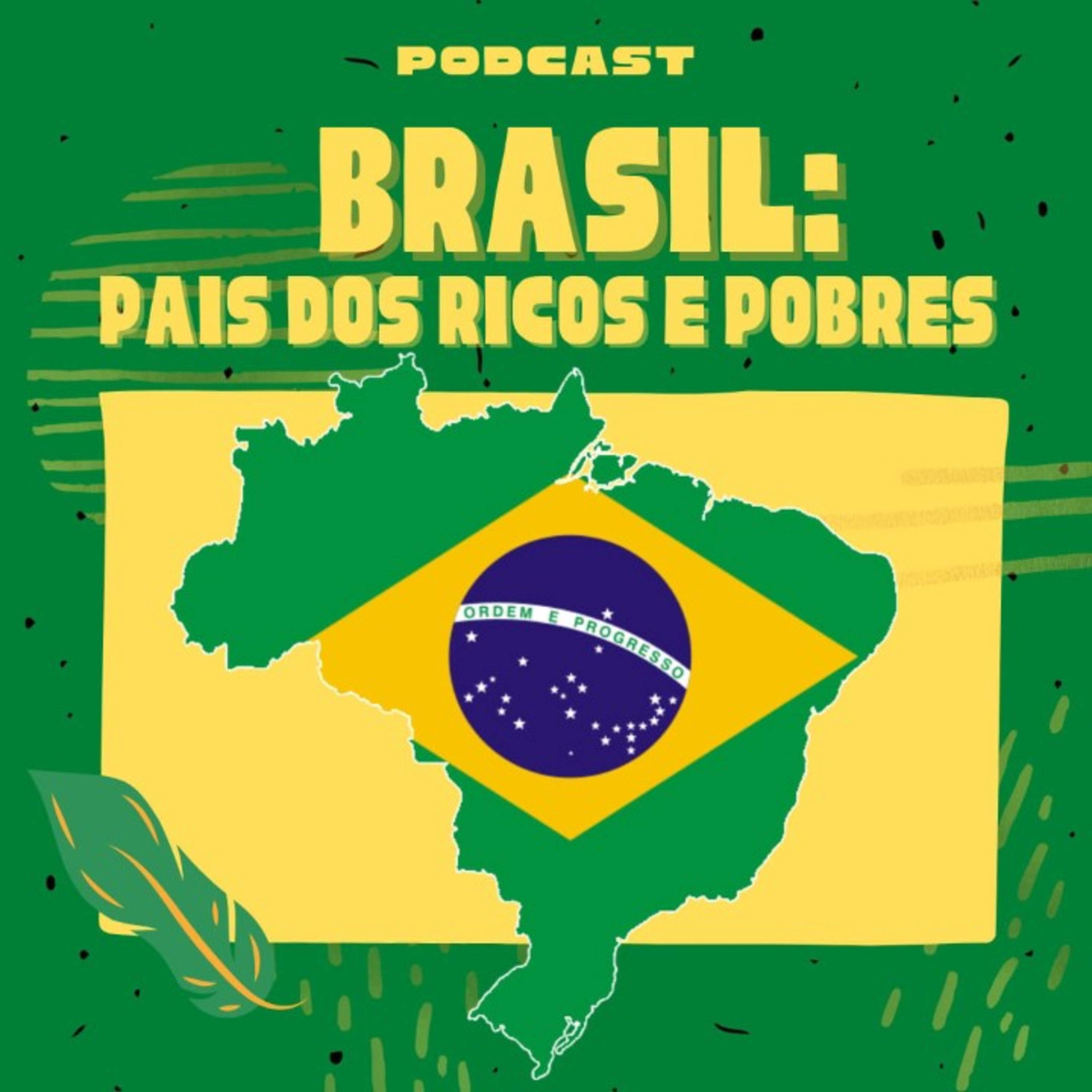 Podcast_Brasil: país dos ricos e dos pobres_IsabellaCavassani_N°12
