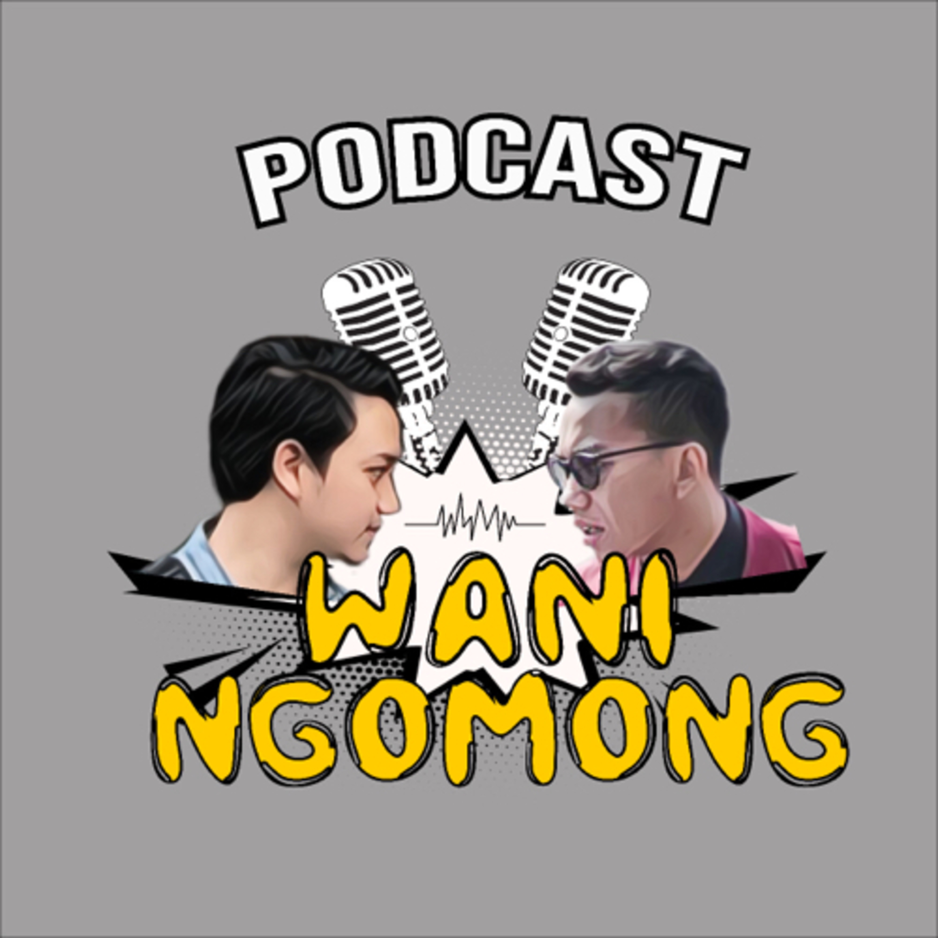 Eps 1 - Wani Ngomong Pembukaan  episode artwork