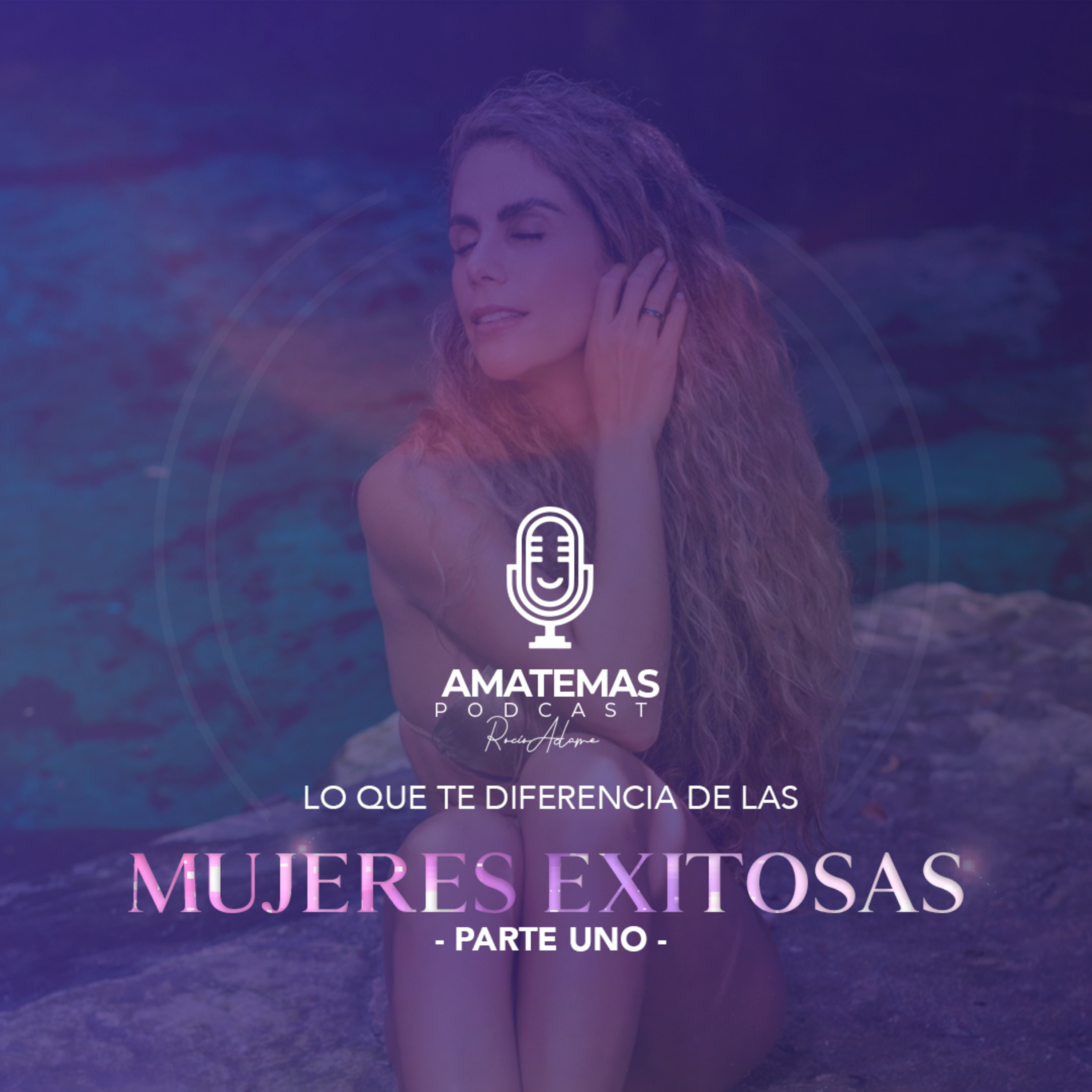 Ámate Más Podcast