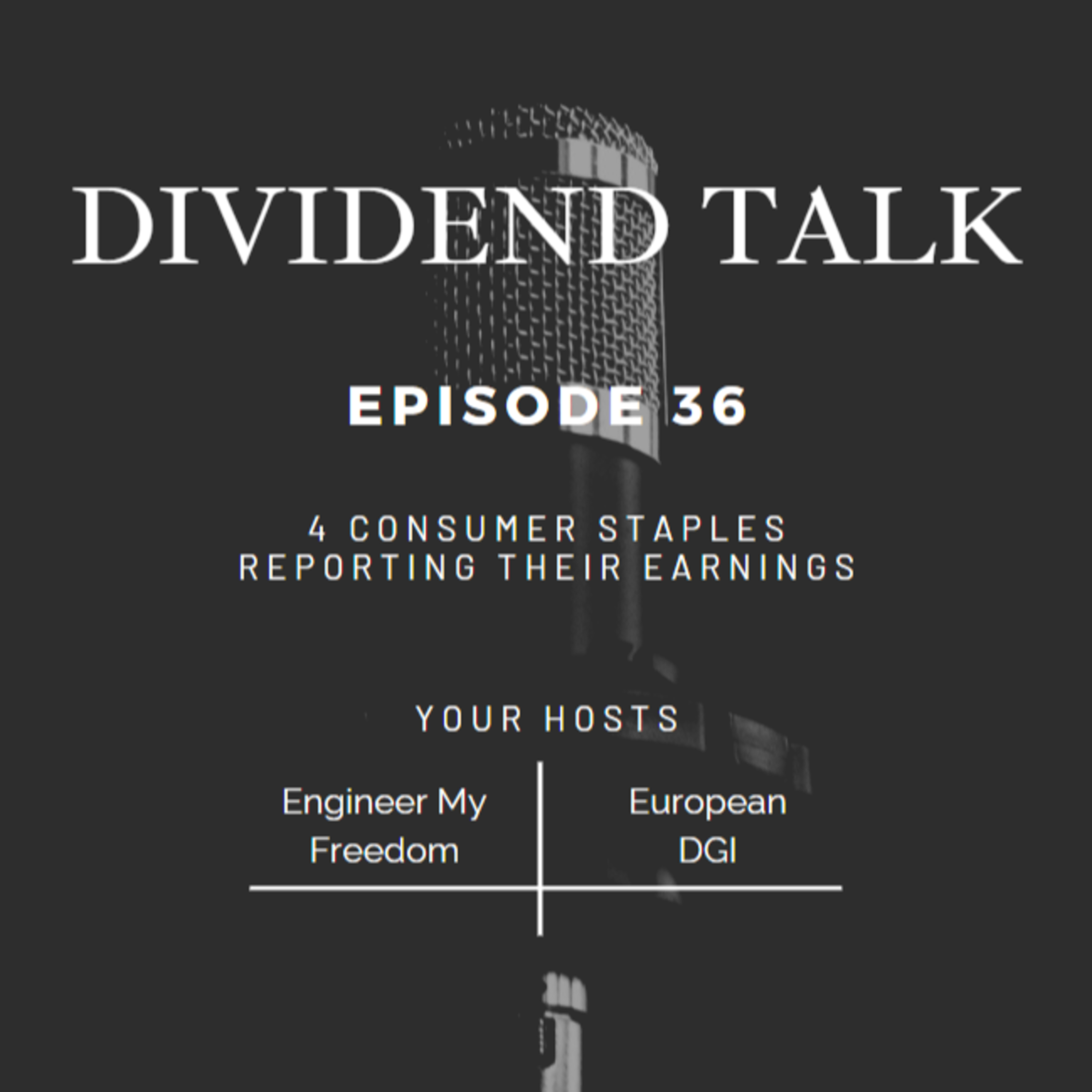 Ep #36 - 4 Consumer Staples reporting their earnings | what will we do after Danone dividend cut? (Danone $BN | Walmart $WMT | Ahold Delhaize $AD | Nestle $NESN)