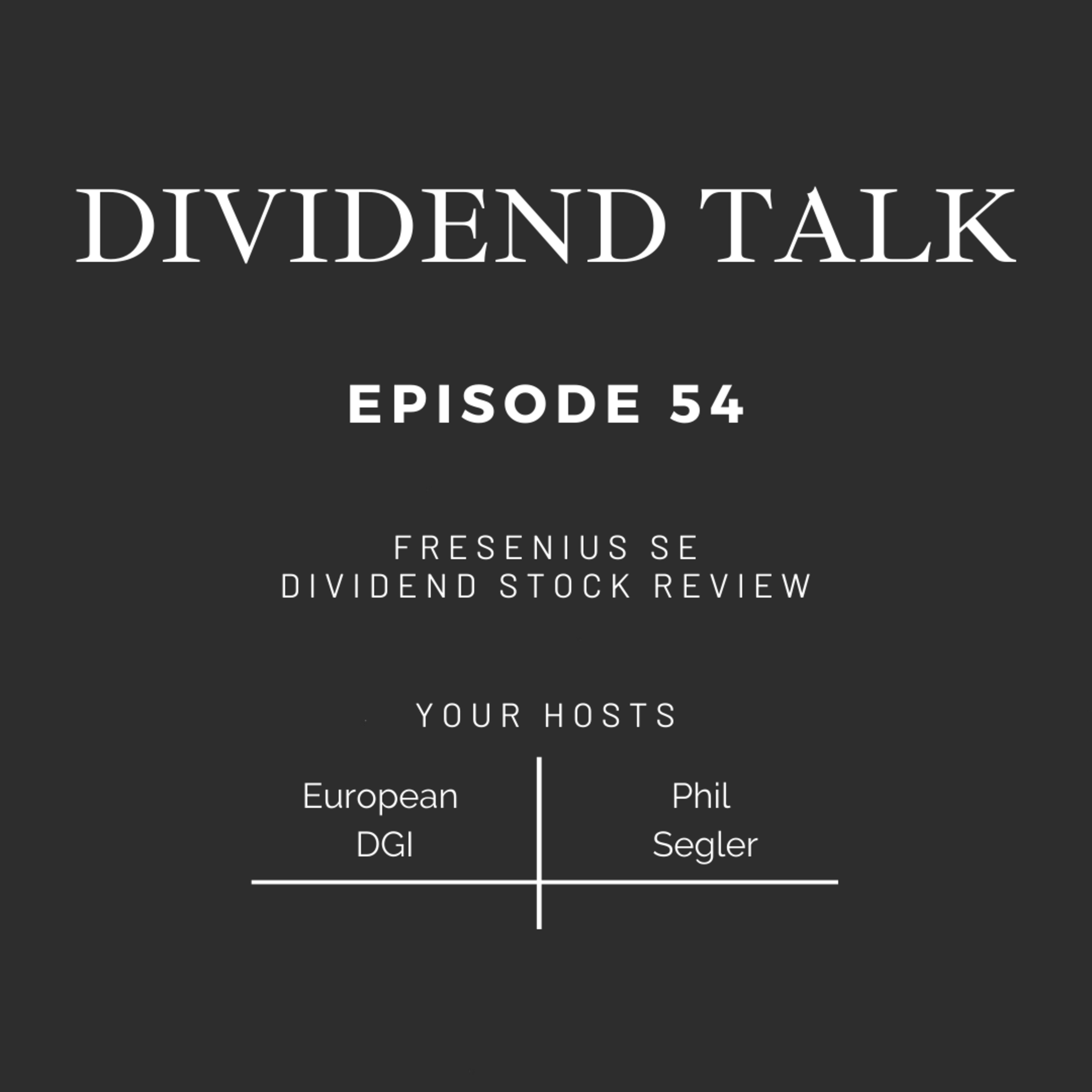 EP #54 - Fresenius SE dividend stock review
