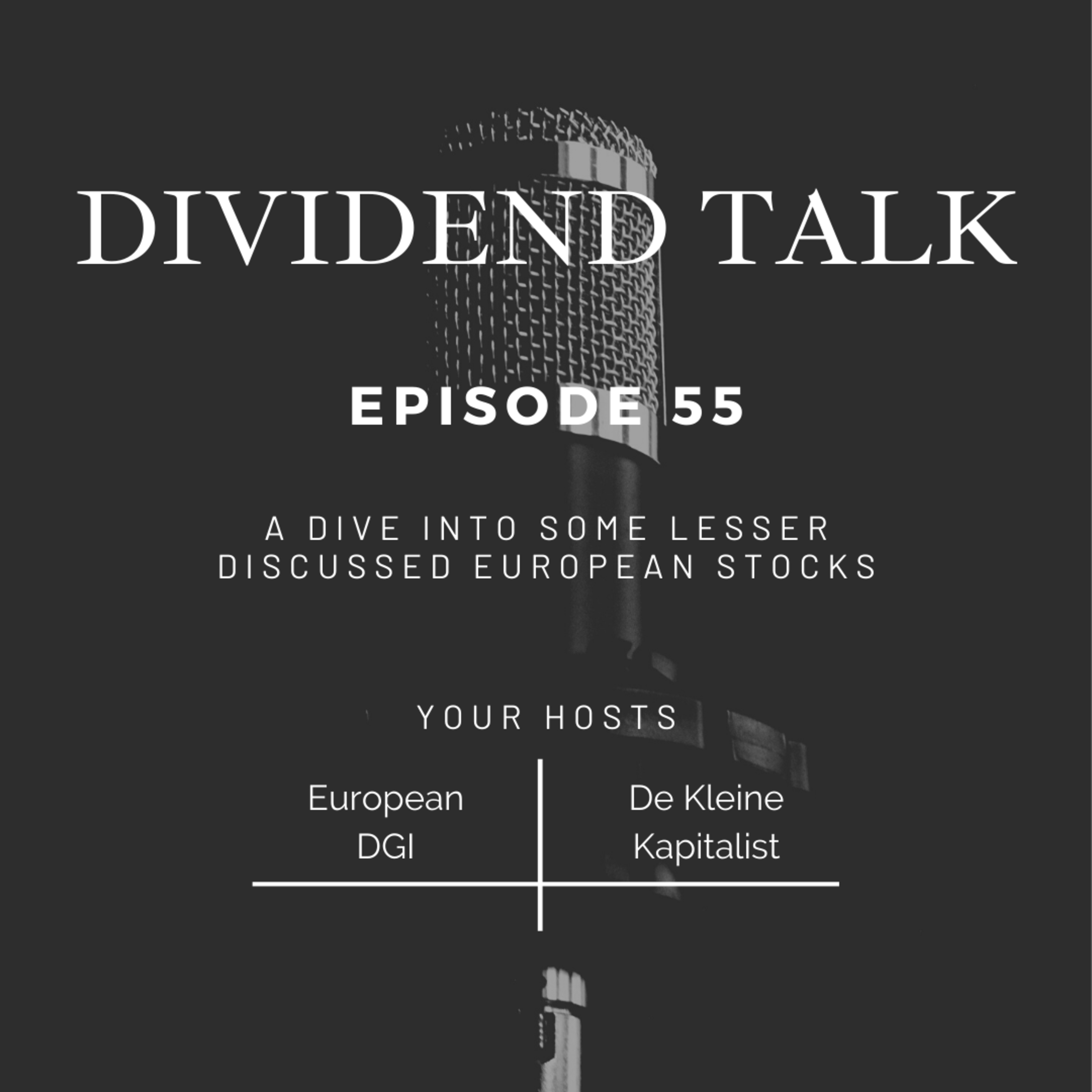 EP #55 - A discussion about some lesser known European Stocks