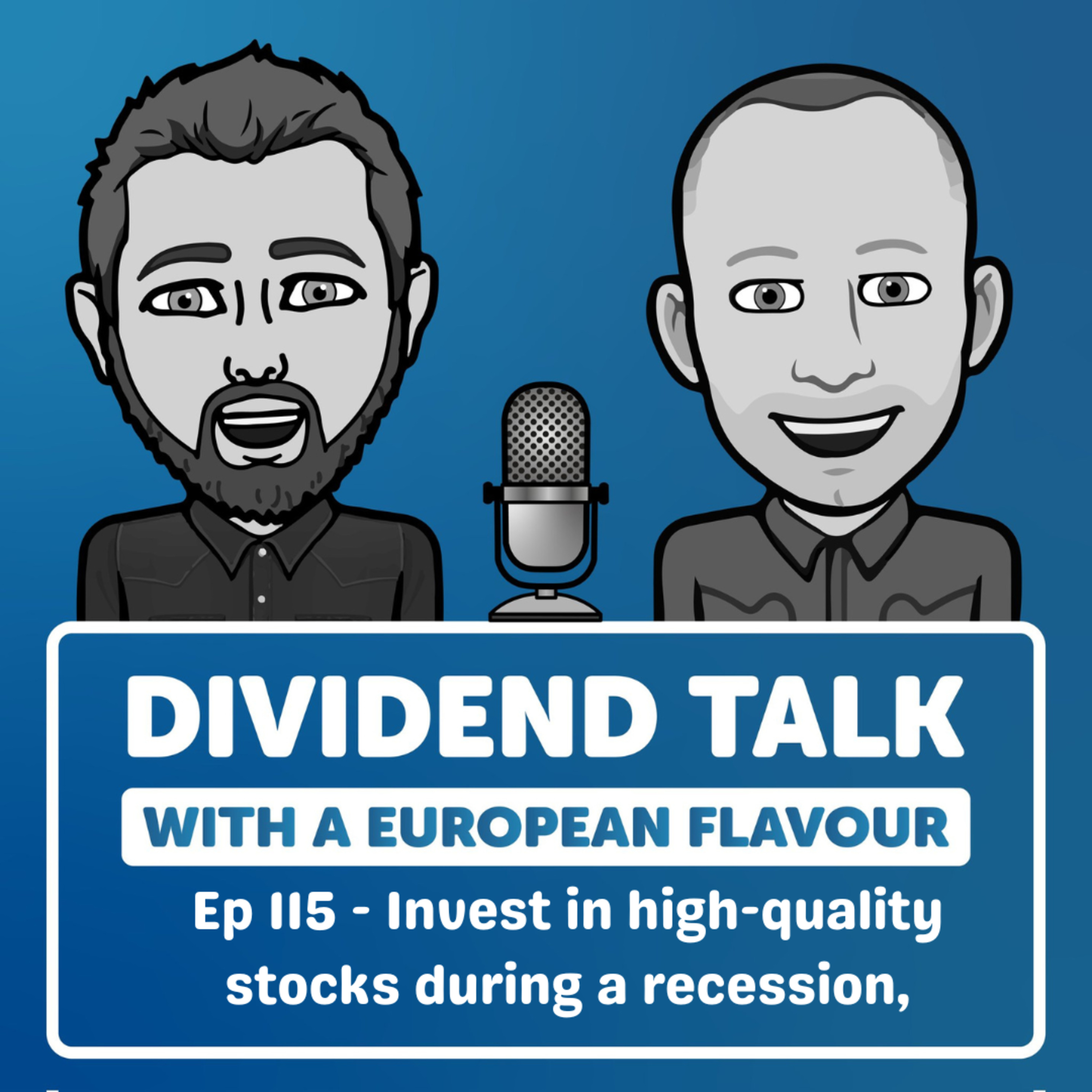 EP 115 | Invest in high-quality stocks during a recession, these are our 3 picks