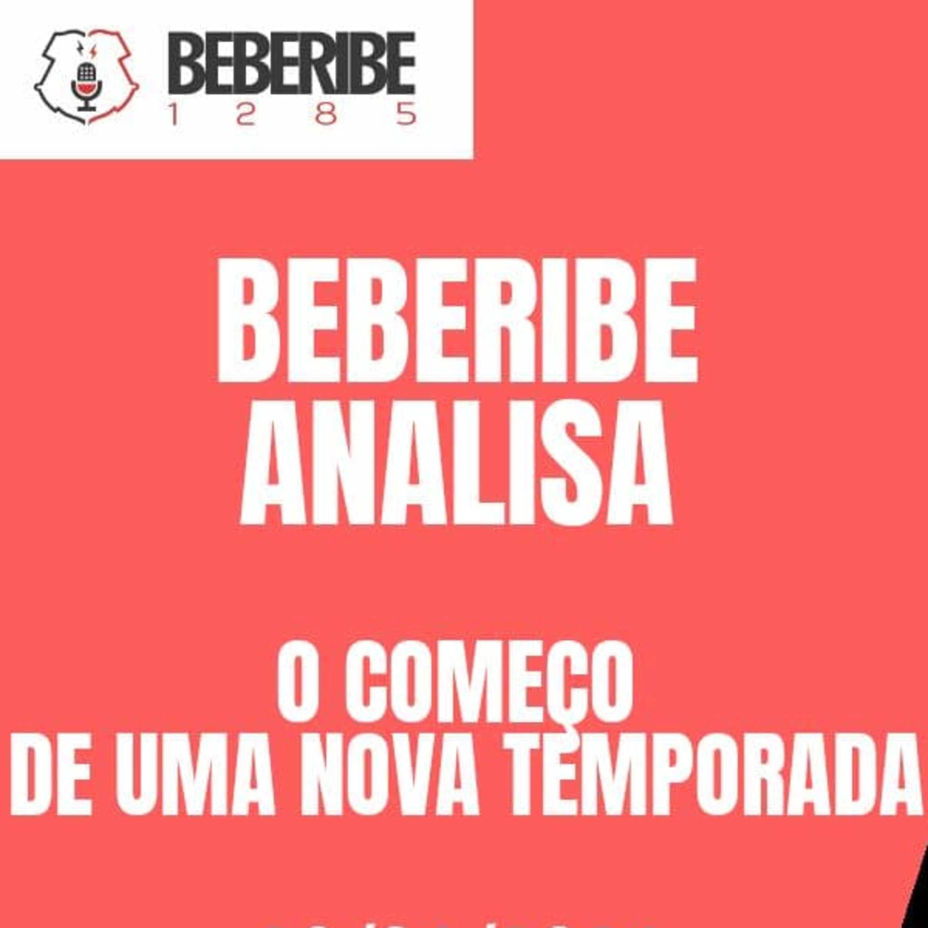 #64 - Beberibe analisa - O começo de uma nova temporada. episode artwork