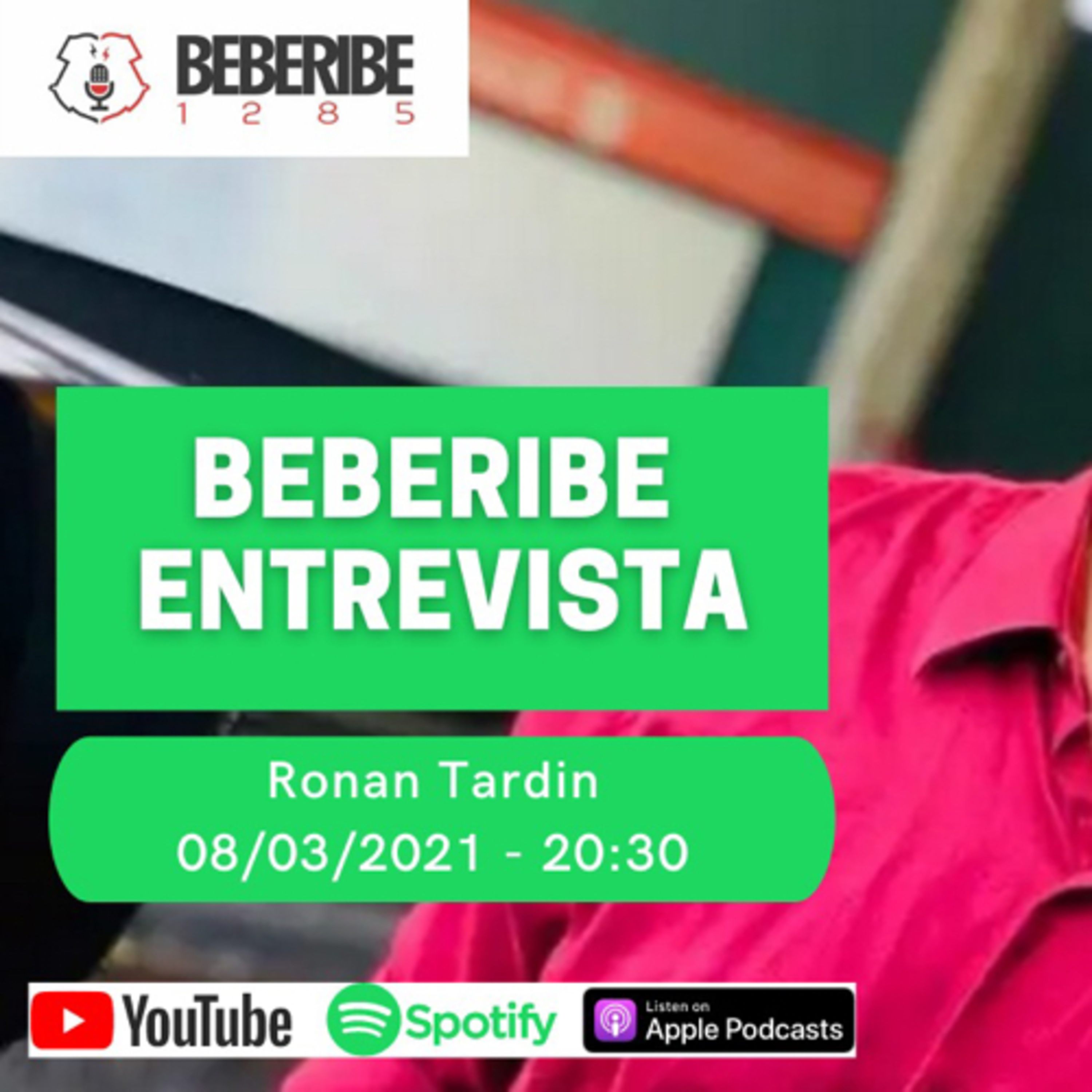 #79 - BEBERIBE ENTREVISTA - Ronan Tardin.  episode artwork