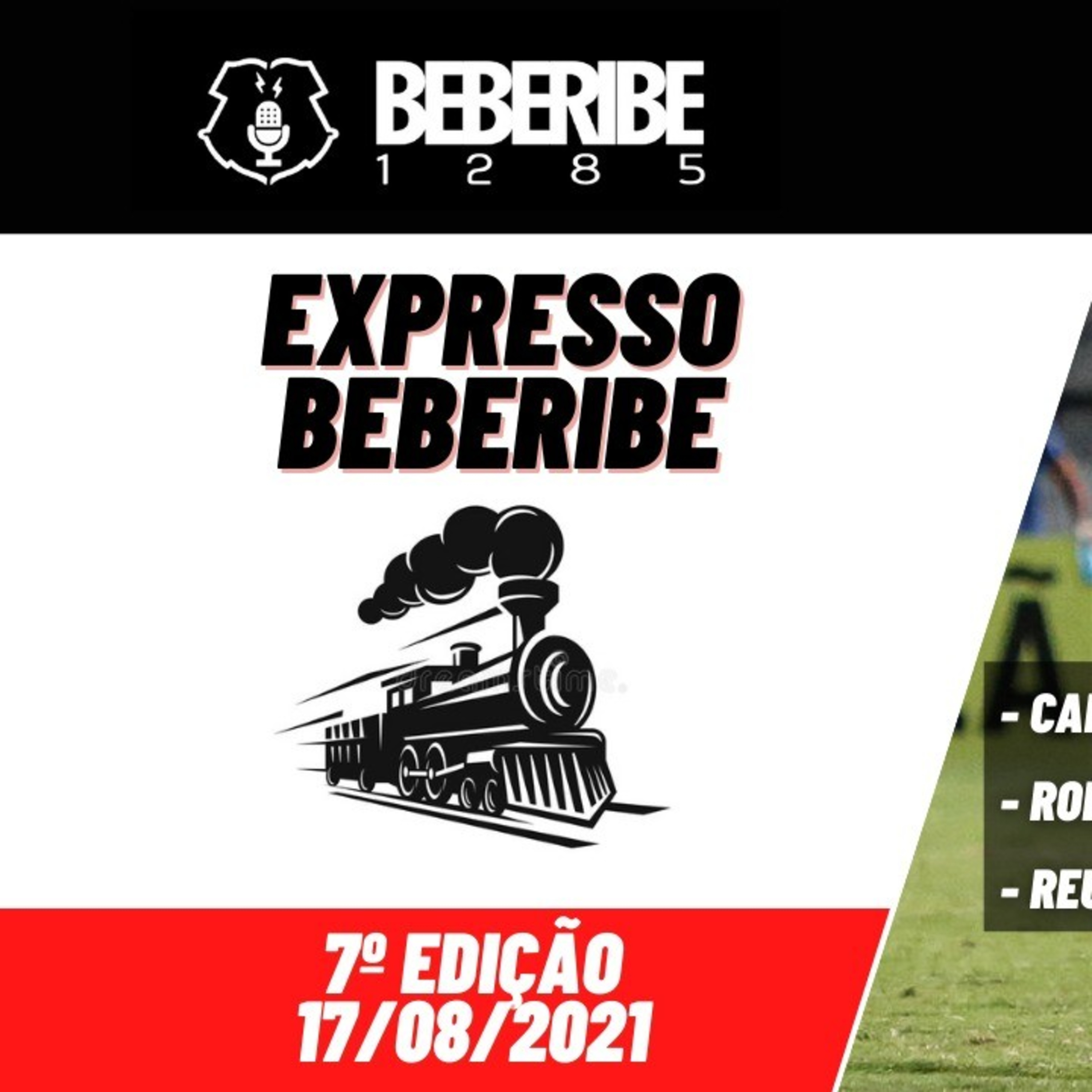 #007 - Expresso Beberibe - Saída de Rone - Imbróglio com Calixto - Reunião com Roberto Fernandes. episode artwork
