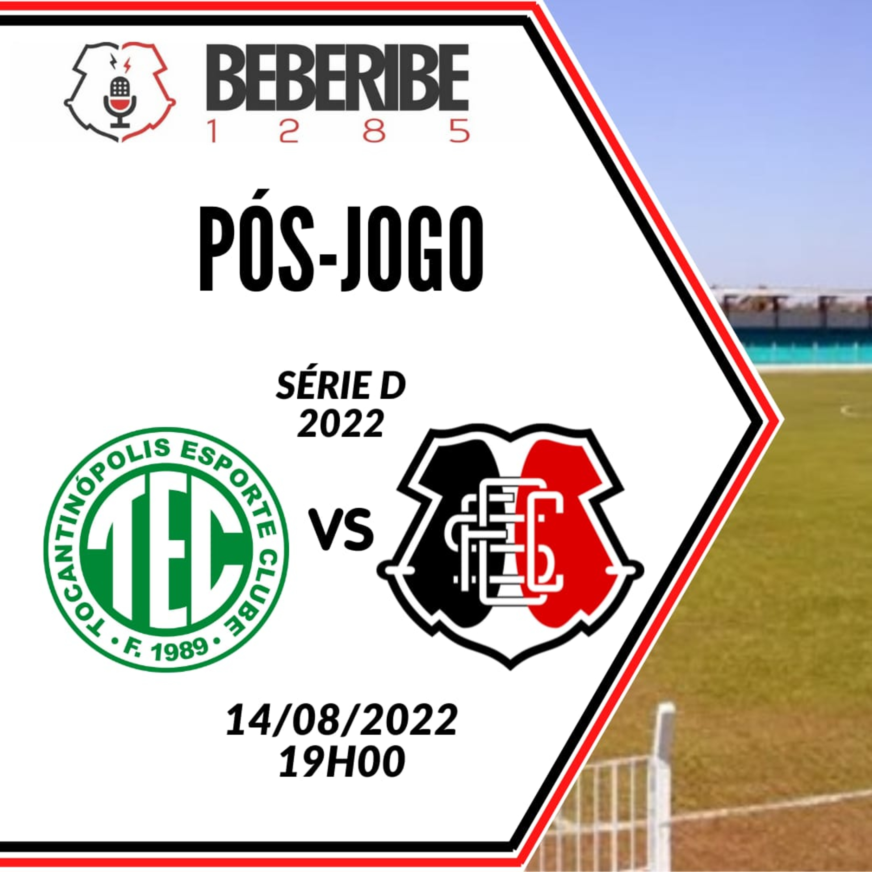 #255 - Pós-Jogo do Beberibe - Tocantinópolis 1 x 0 Santa Cruz - BR 2022 episode artwork