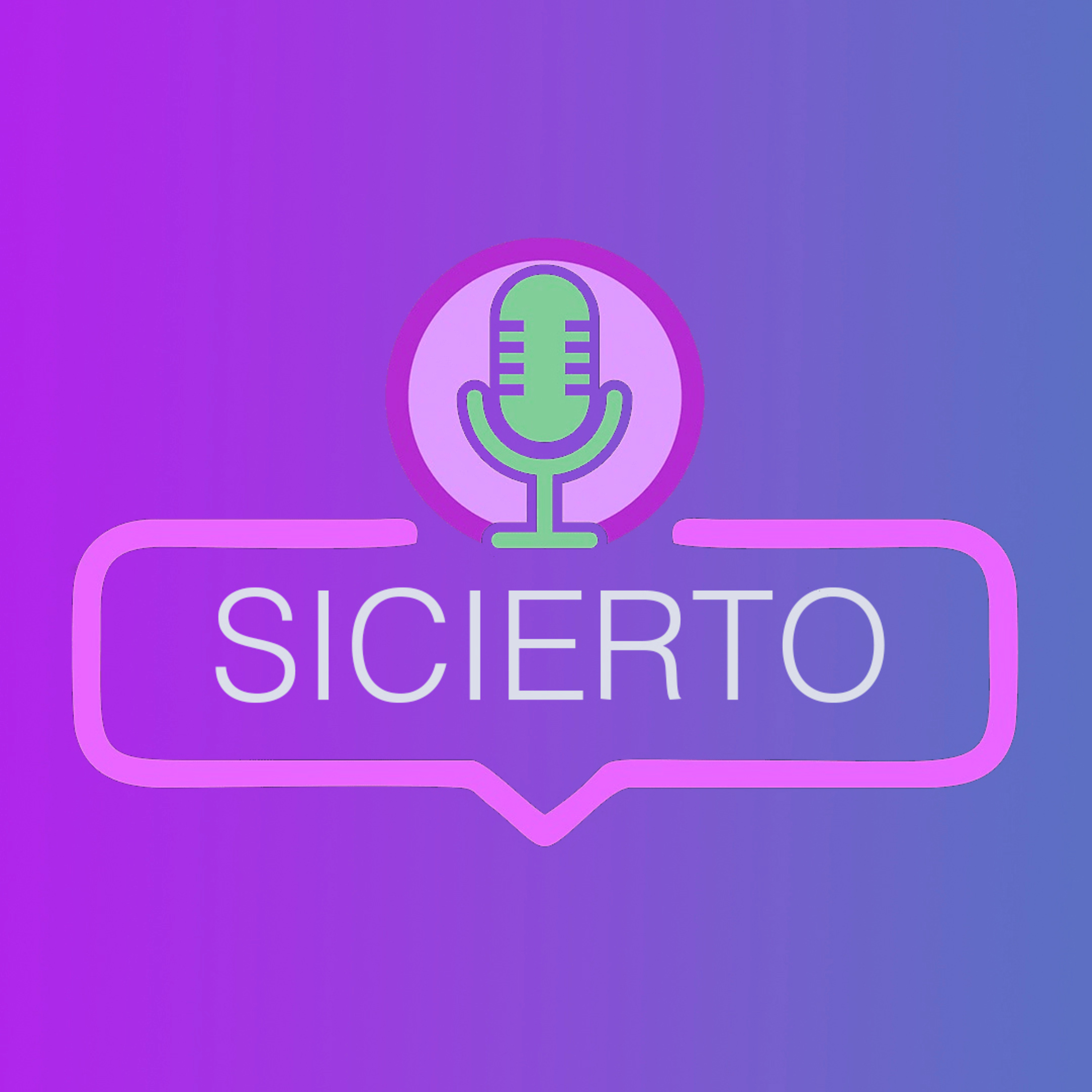 SiCierto El Podcast