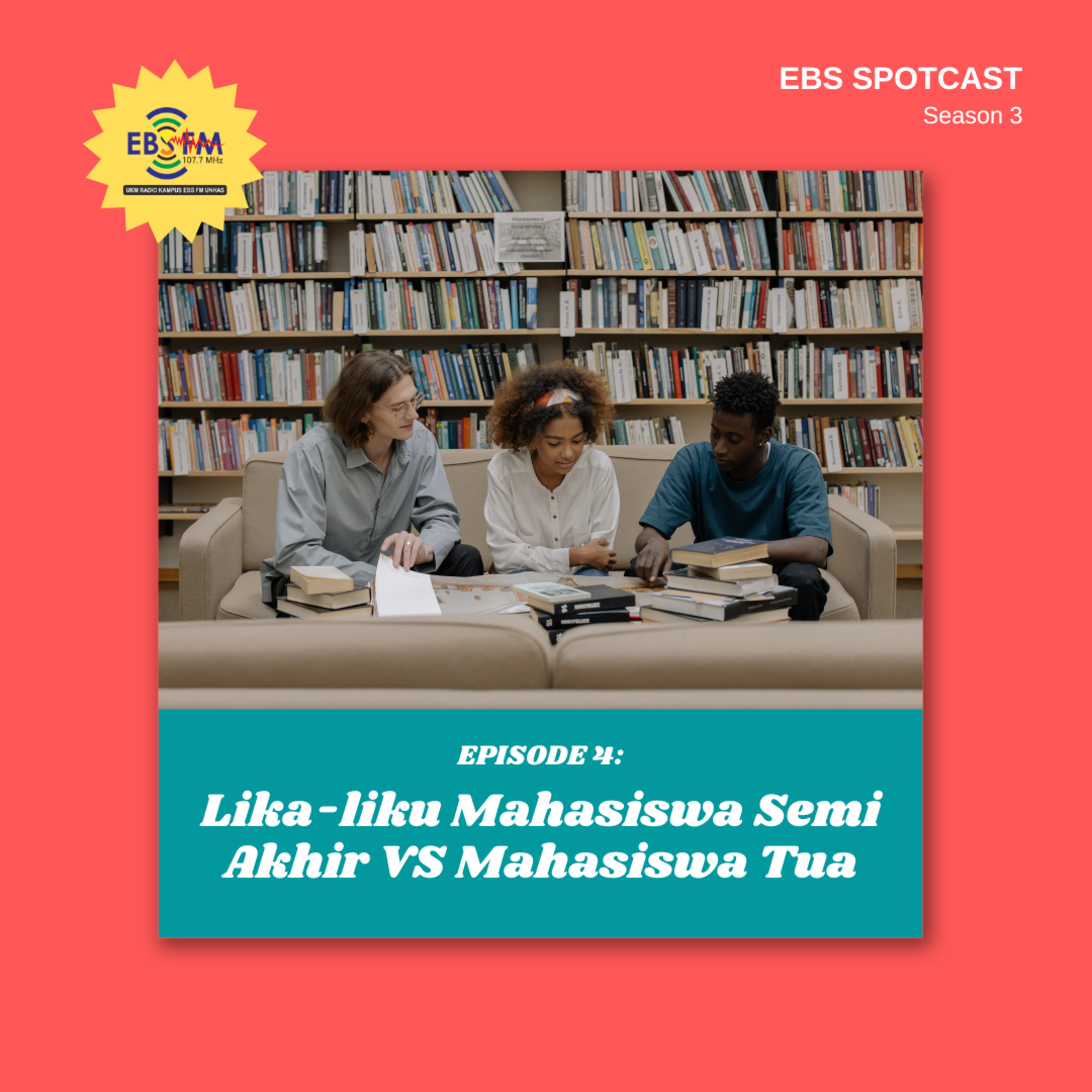 S3 Ep. 4 Lika-liku Mahasiswa Semi Akhir VS Mahasiswa Tua episode artwork