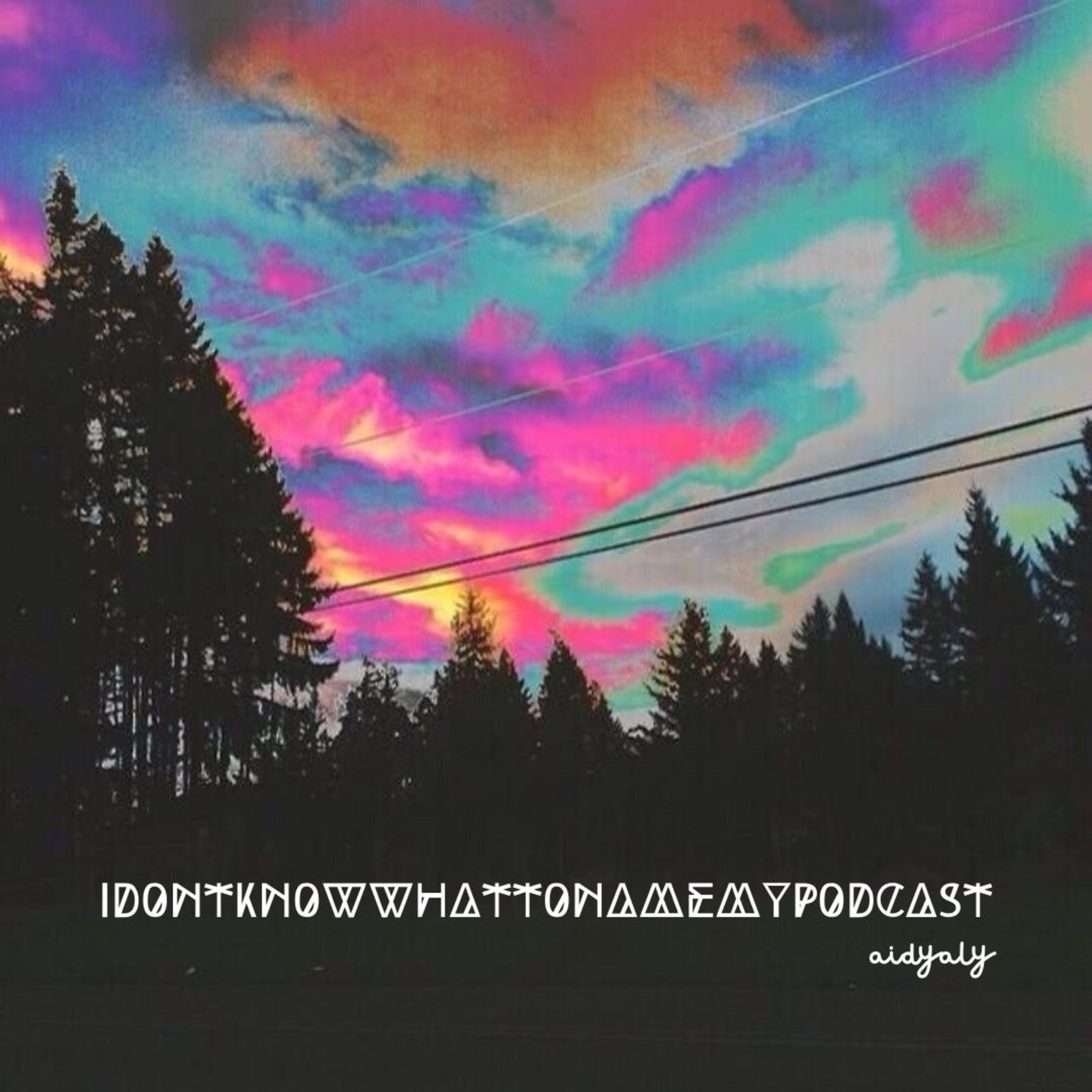 id0ntkn0wwhatt0namemyp0dcast
