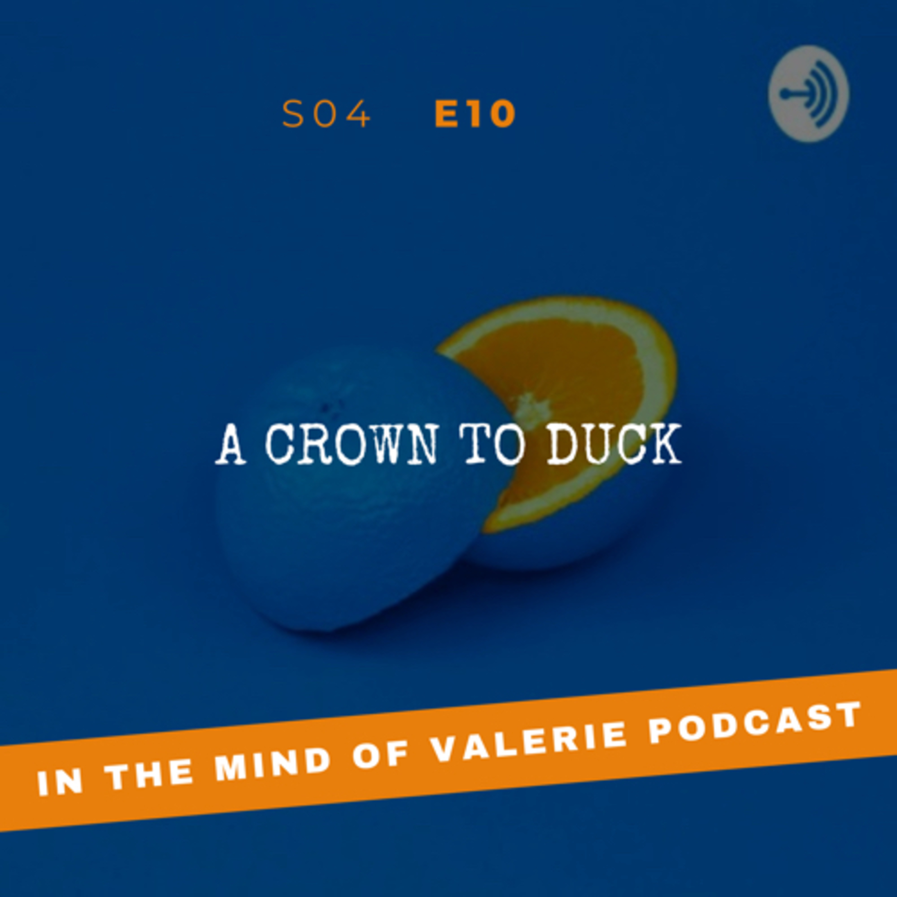S04E10: A Crown to Duck 
