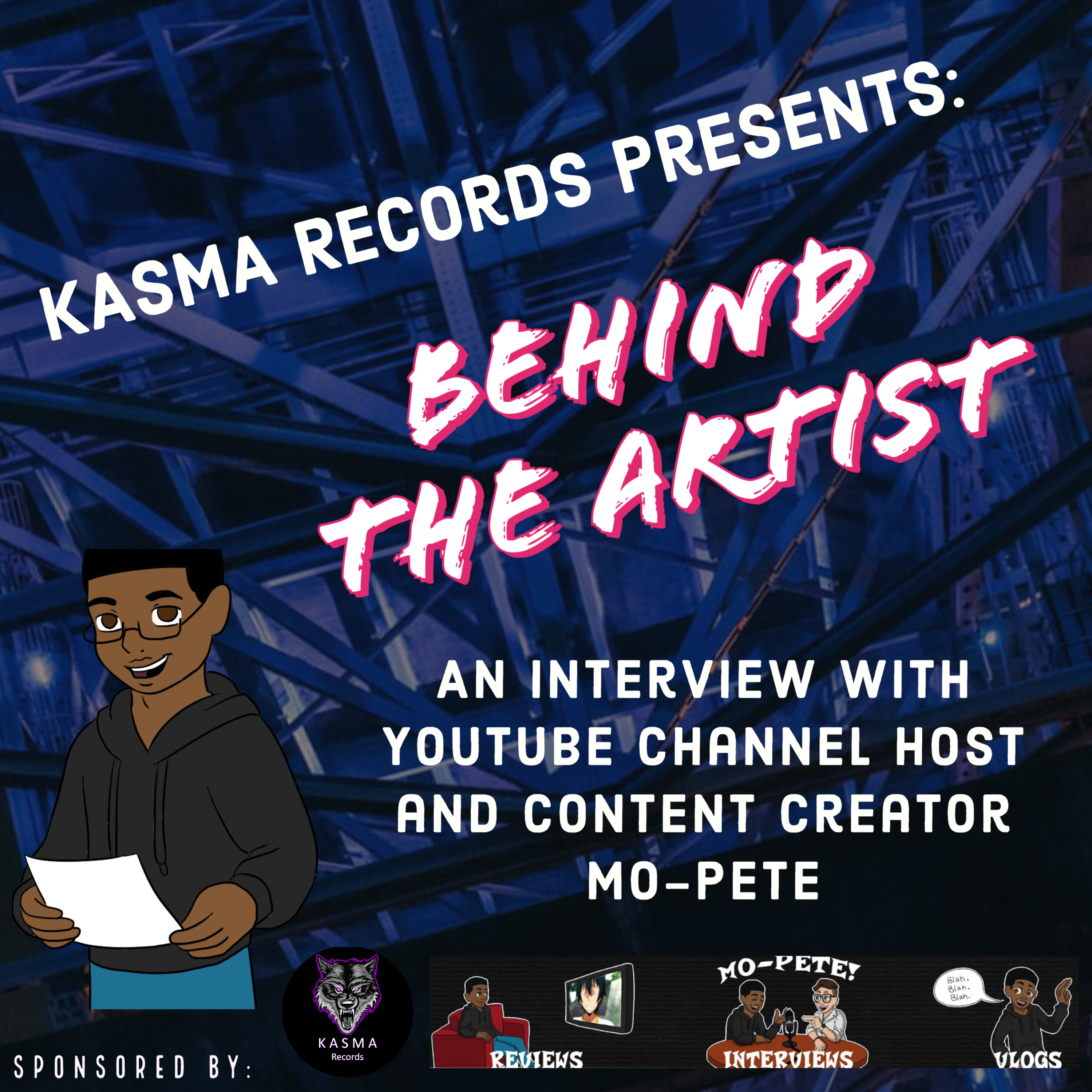 BEHIND THE ARTIST (S1E2) - An Interview with MO-PETE, Creator of the MO-PETE! Show on YouTube