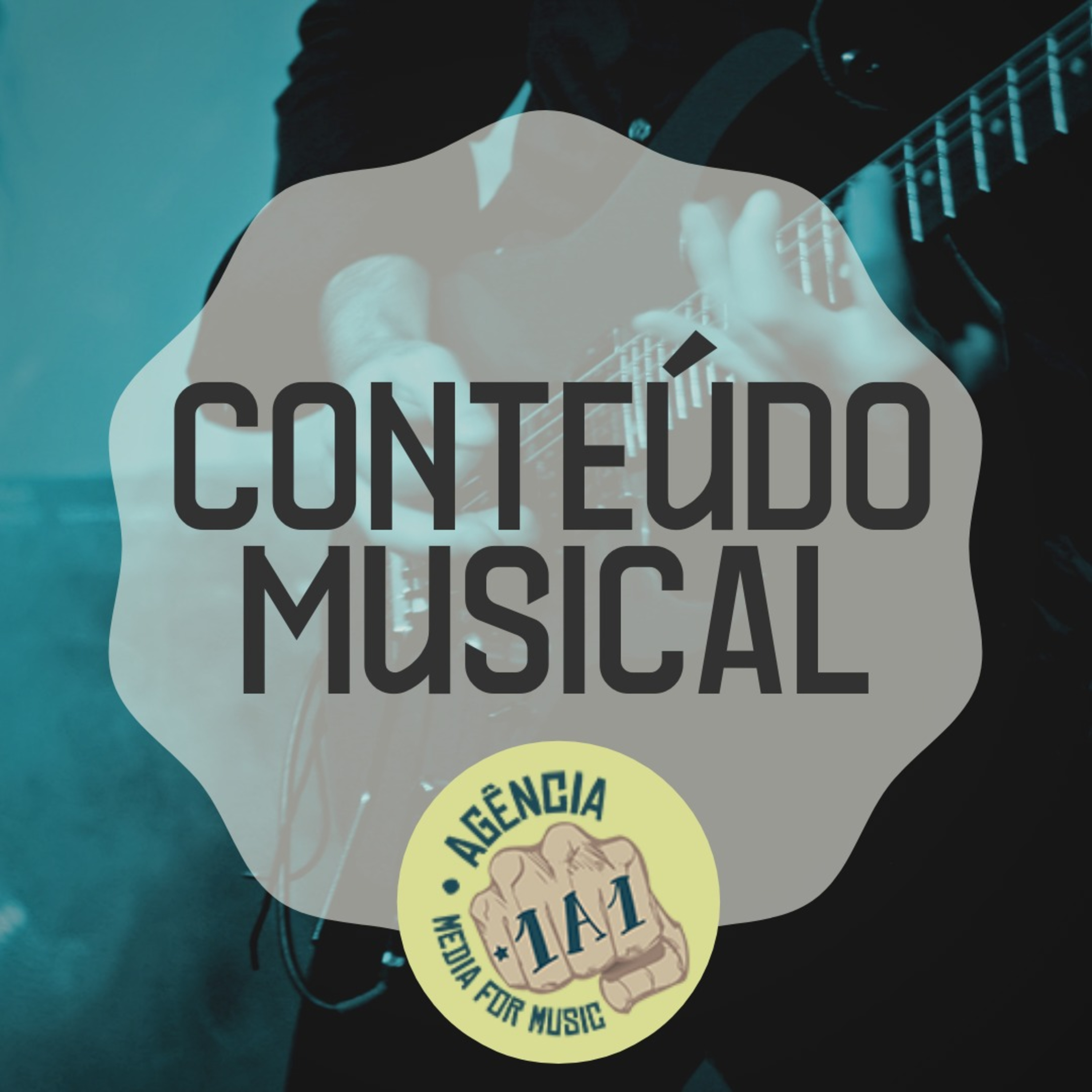 Conteúdo Musical - O Podcast da Agência 1a1 sobre Marketing Musical