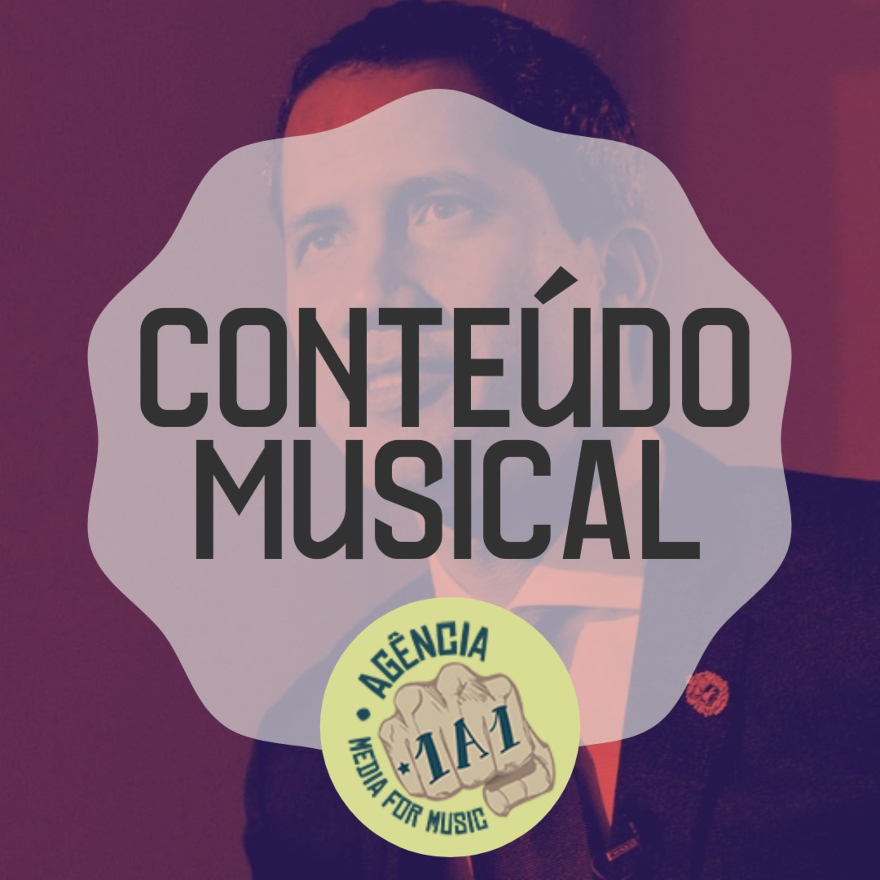 Conteúdo Musical - O Podcast da Agência 1a1 sobre Marketing Musical