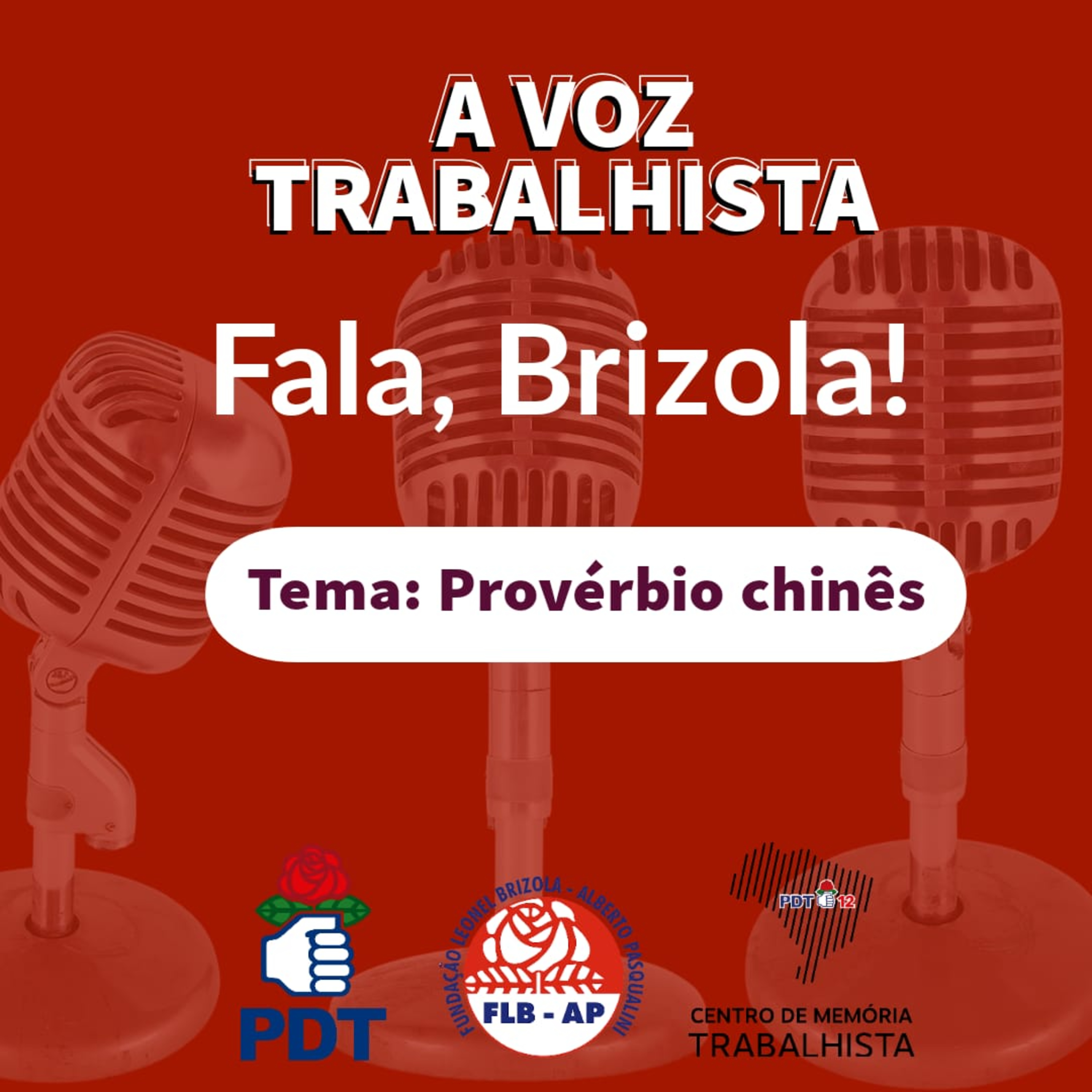 EP#57-Leonel Brizola e o provérbio chinês episode artwork