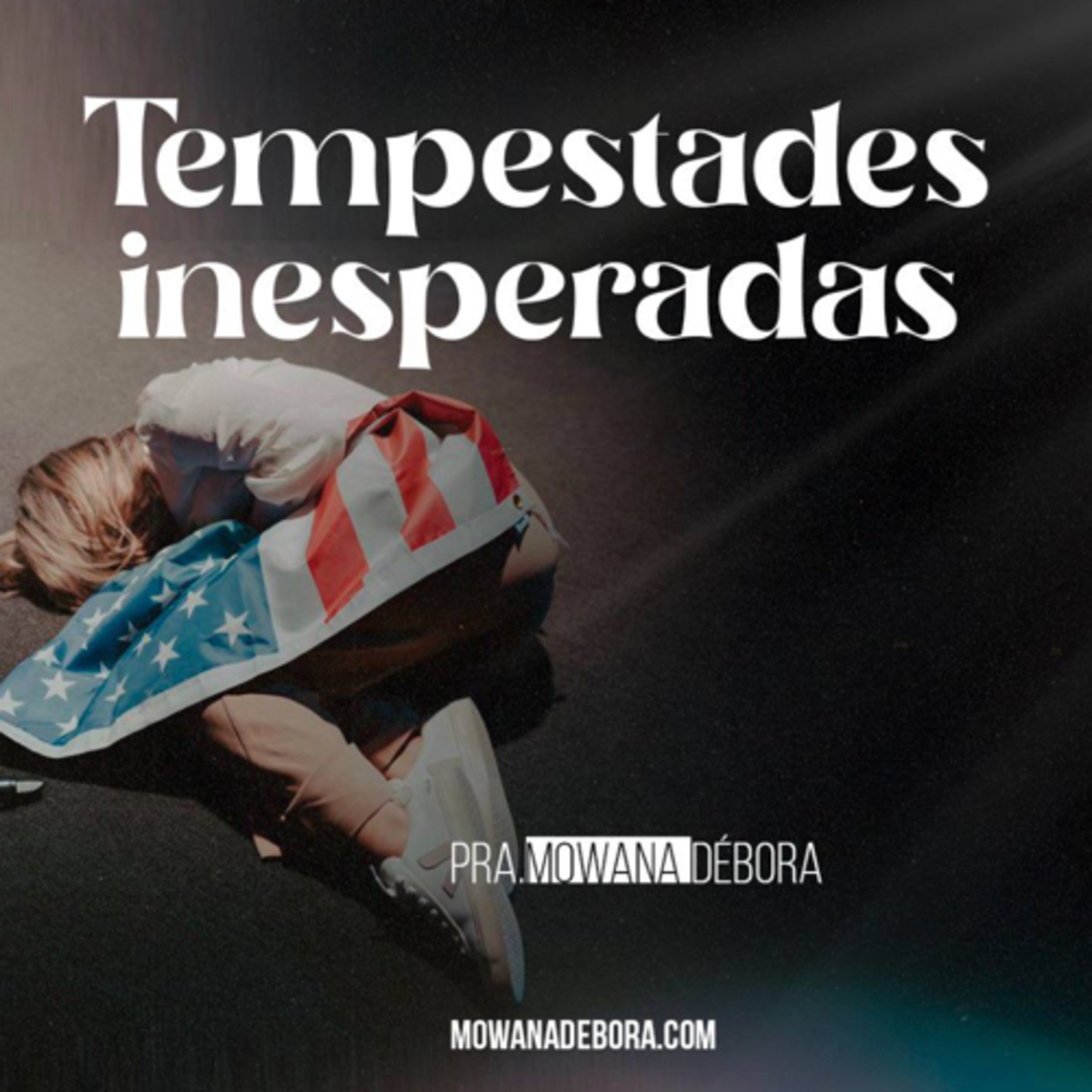Tempestades inesperadas