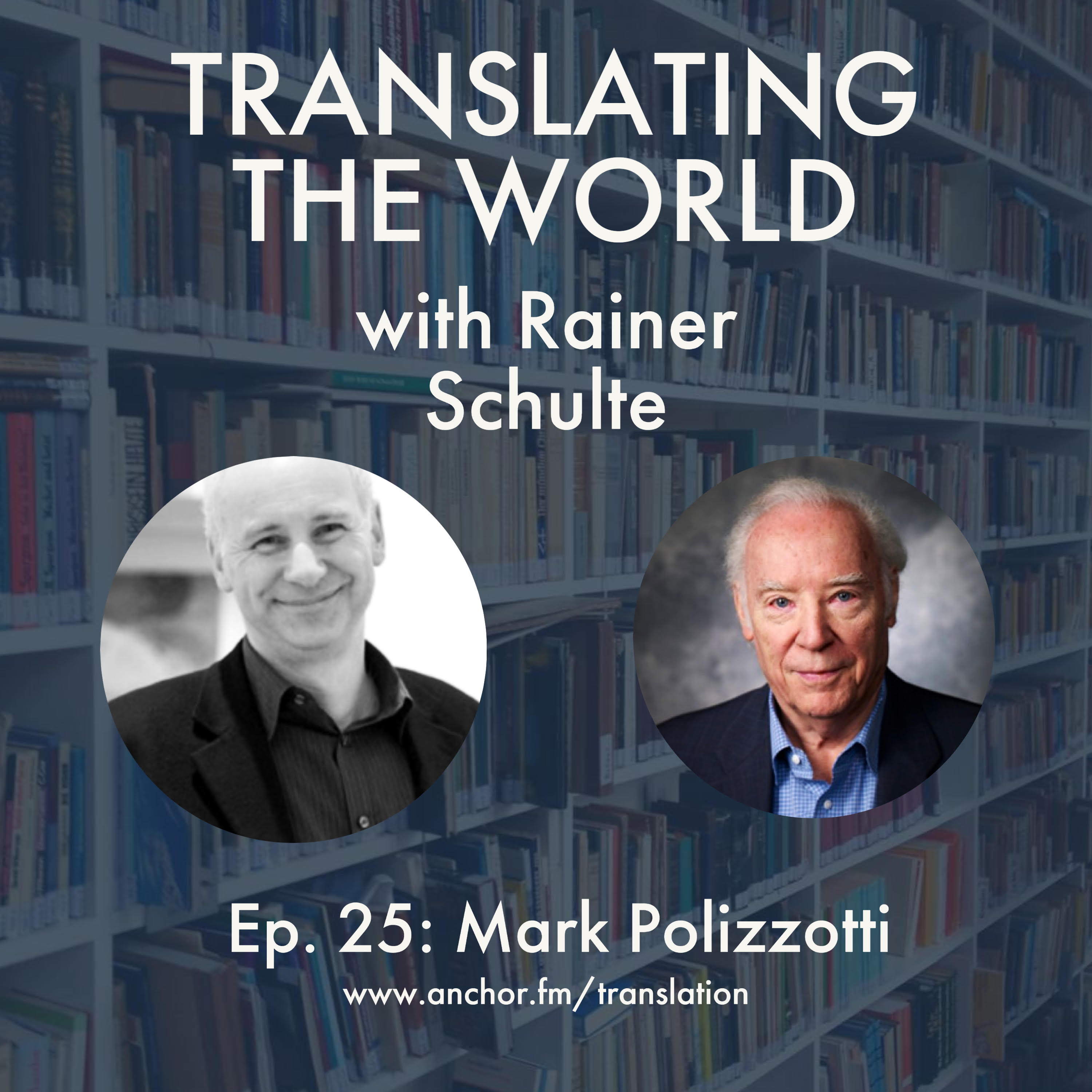Translating the World with Rainer Schulte