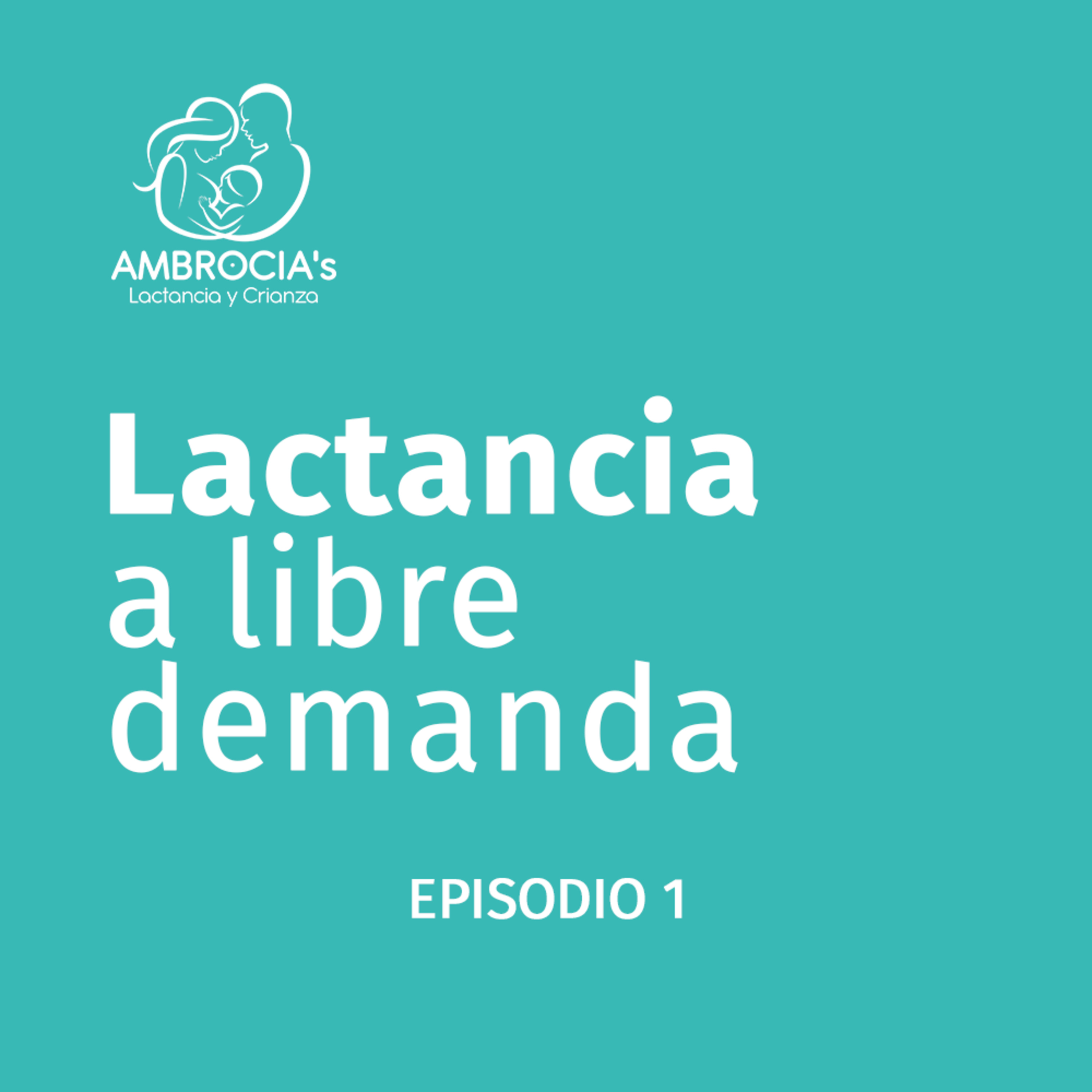 Lactancia a libre demanda