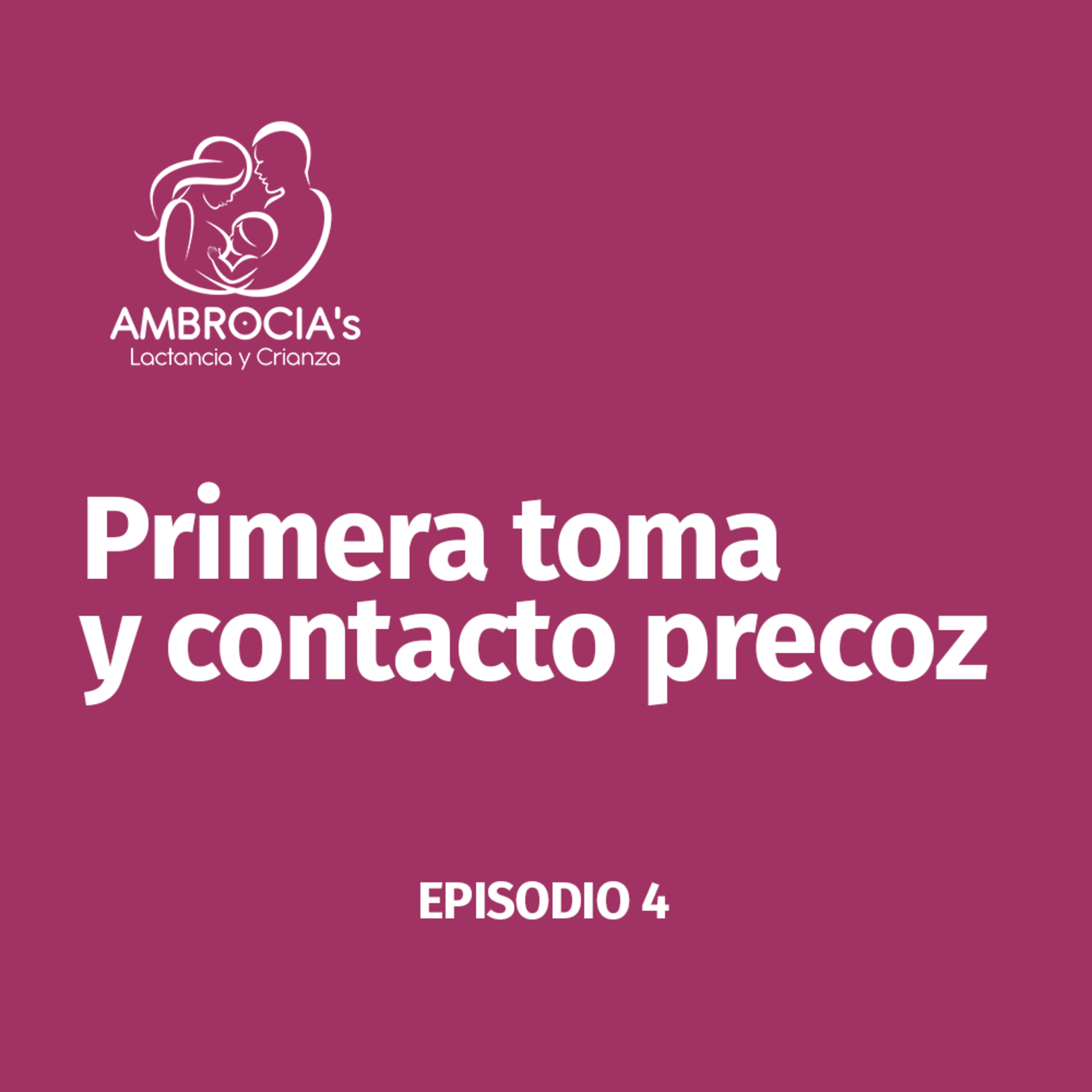 Primera Toma y Contacto Precoz