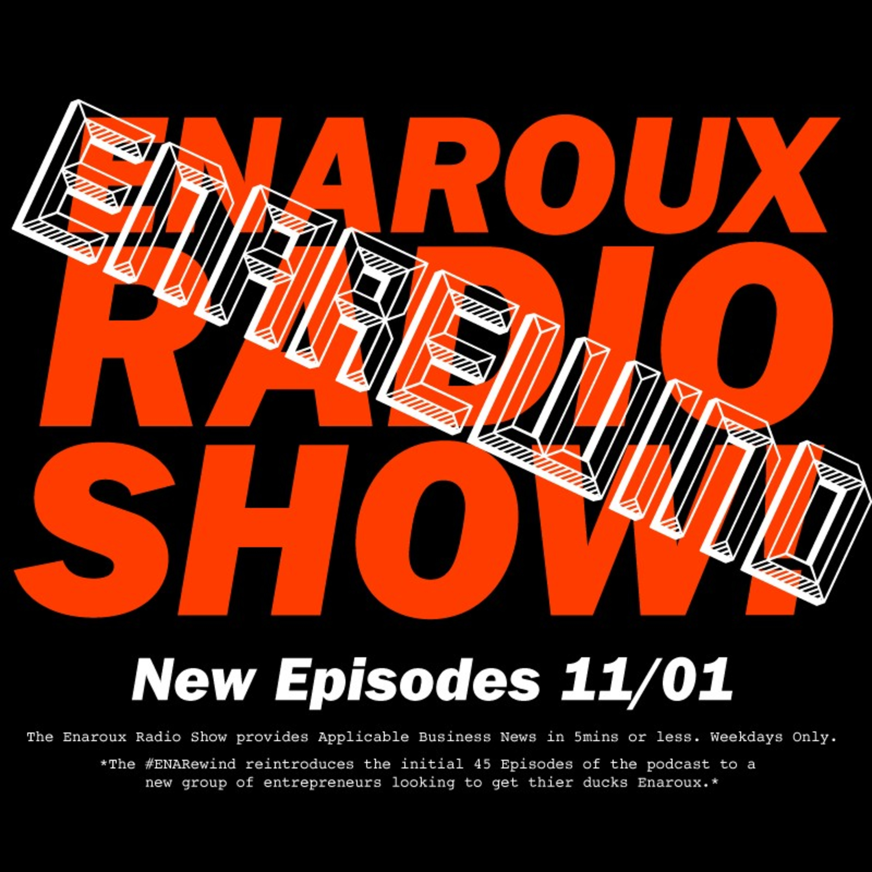 The Enaroux Radio Show!