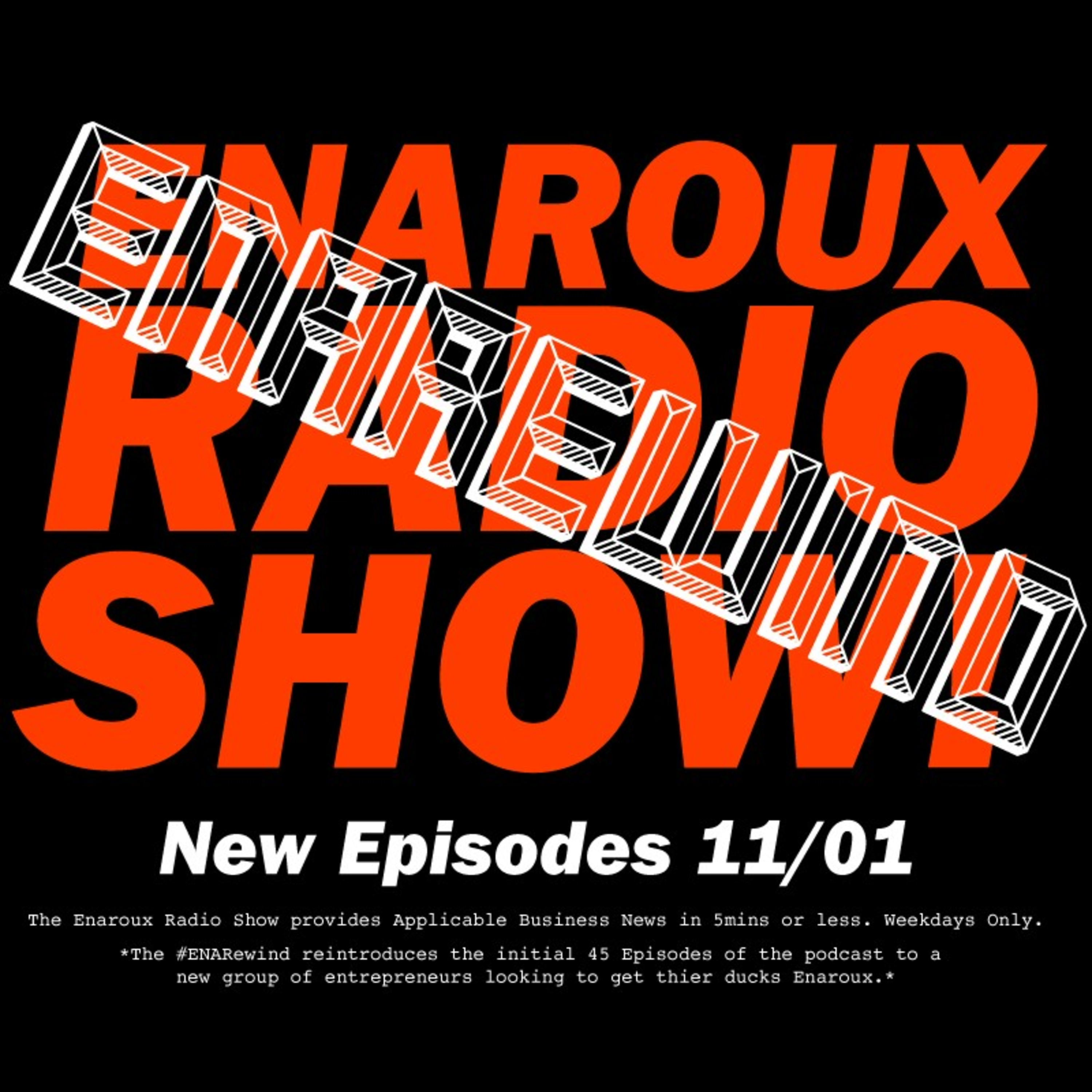The Enaroux Radio Show!