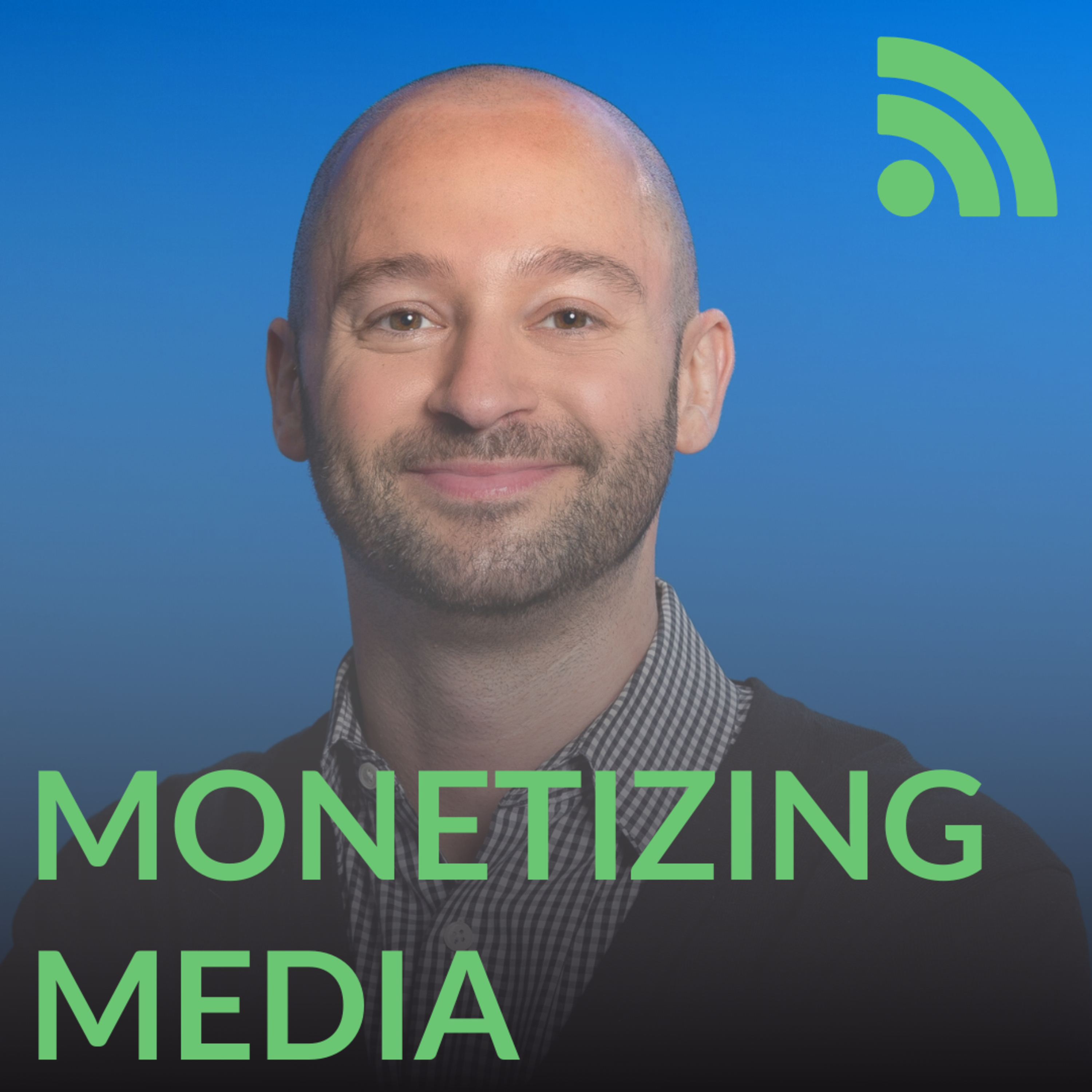 Monetizing Media