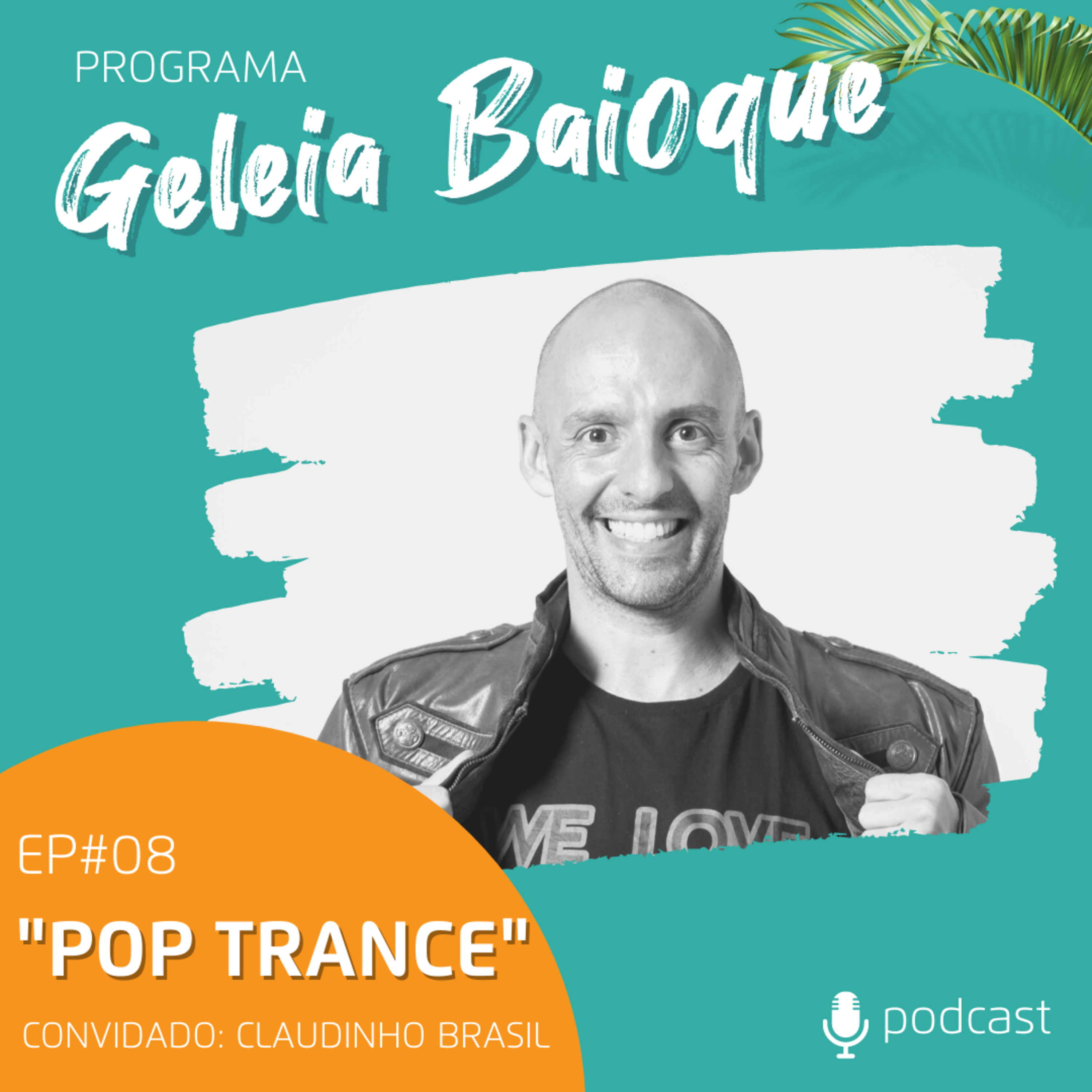 Programa Geleia Baioque [Podcast]