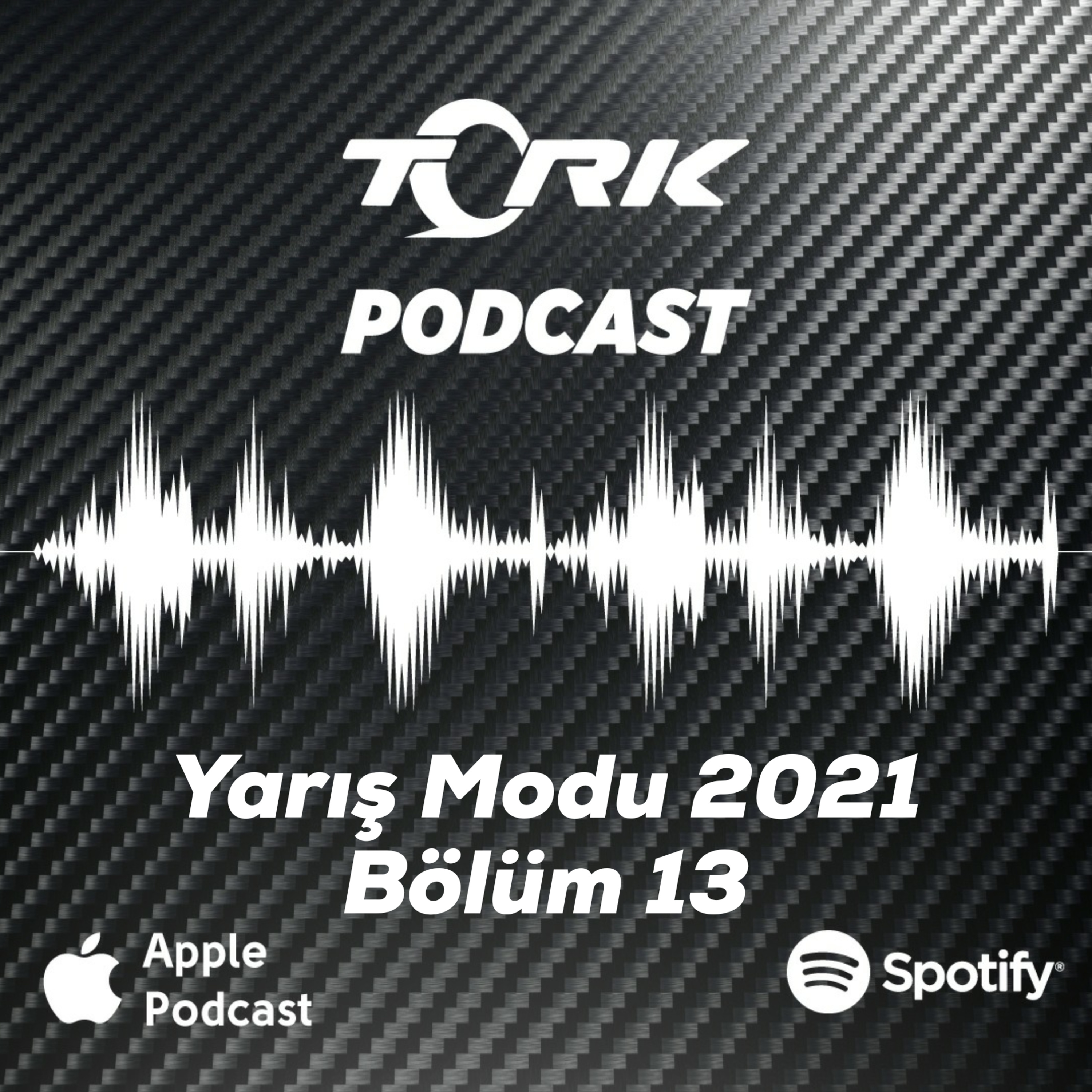 Yarış Modu 2021 - Bölüm 13 episode artwork