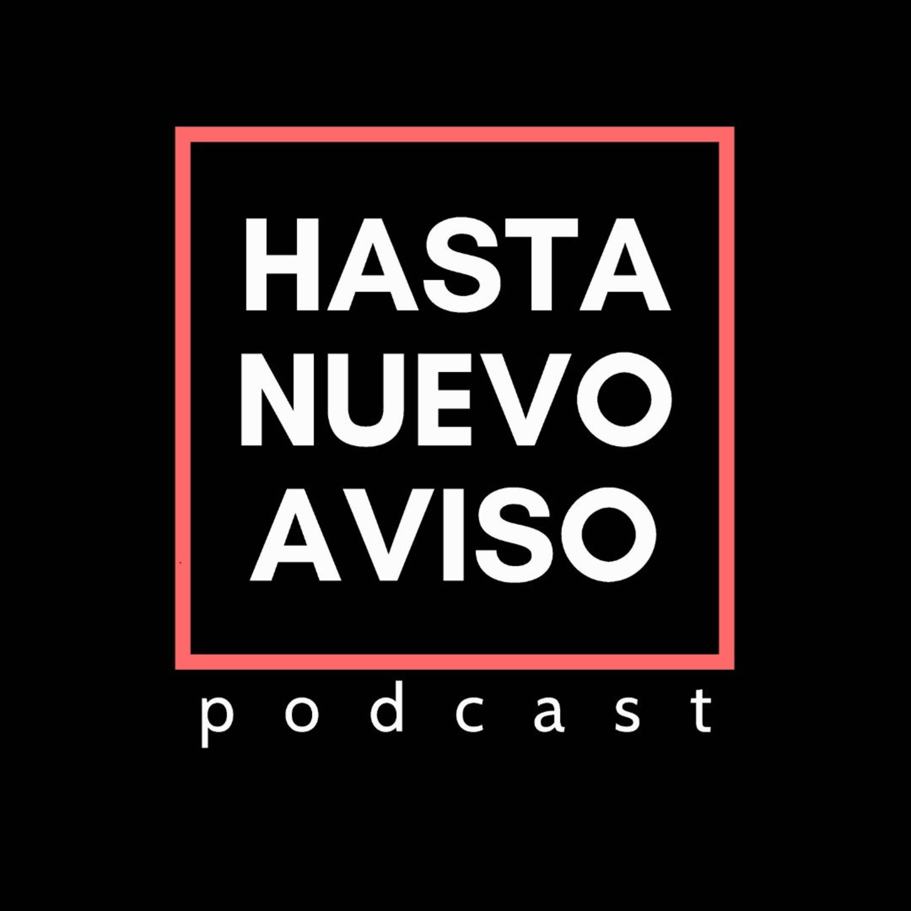 Hasta nuevo aviso