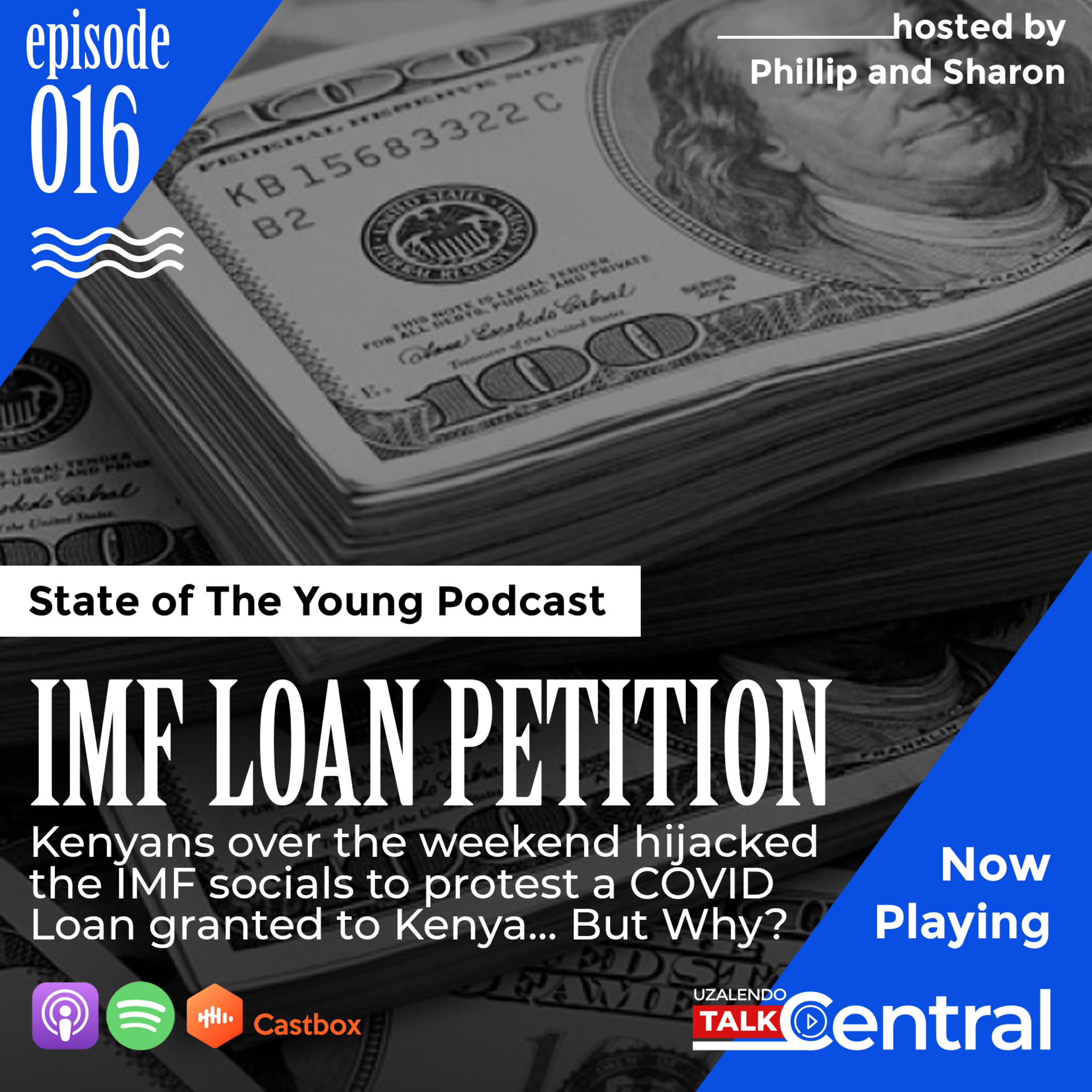 Kenyans Cancel The IMF Over A 255 Billion COVID-19 Loan Approval - SOTY 016 episode artwork