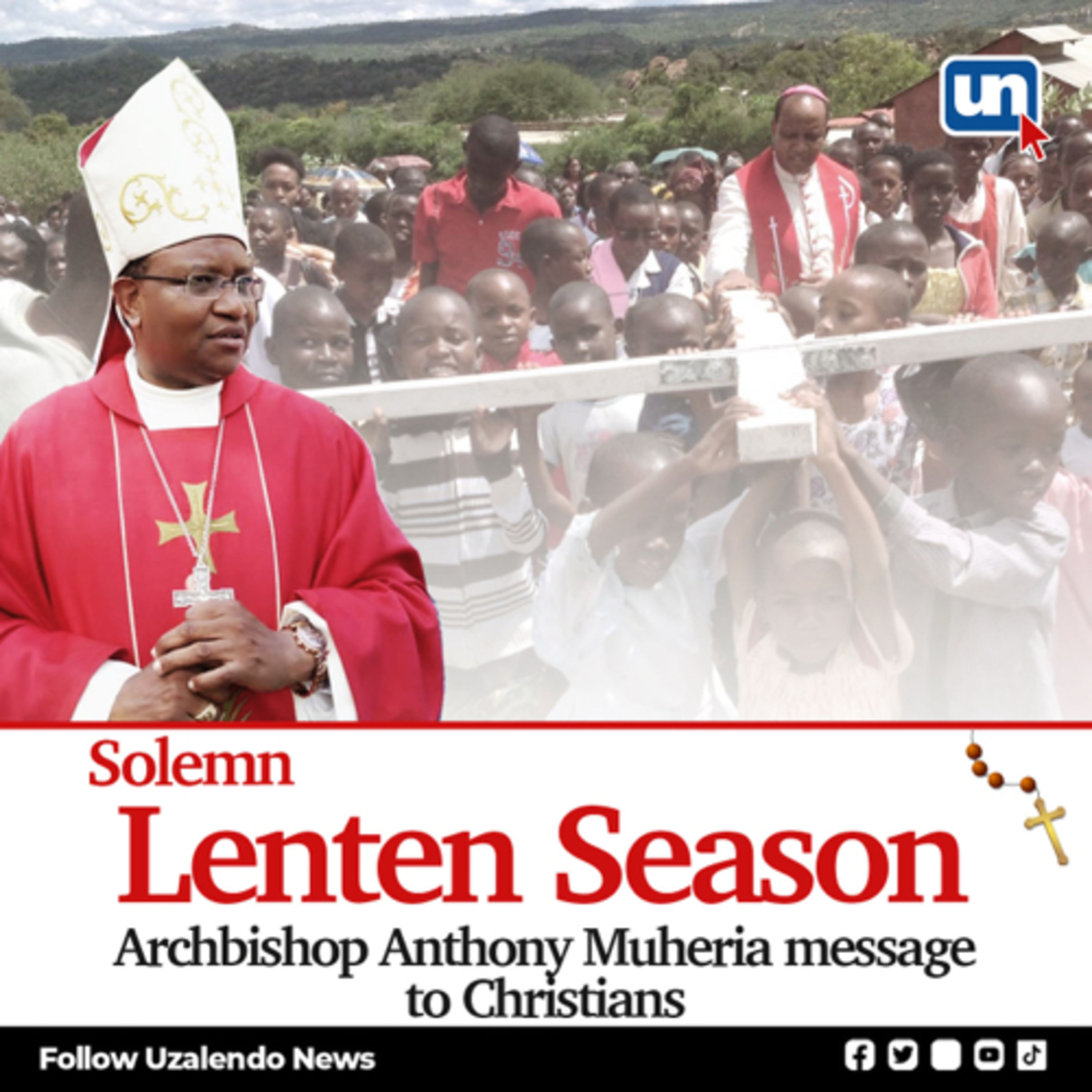 Lenten Season: Archbishop Anthony Muheria Delivers Message To Christians episode artwork