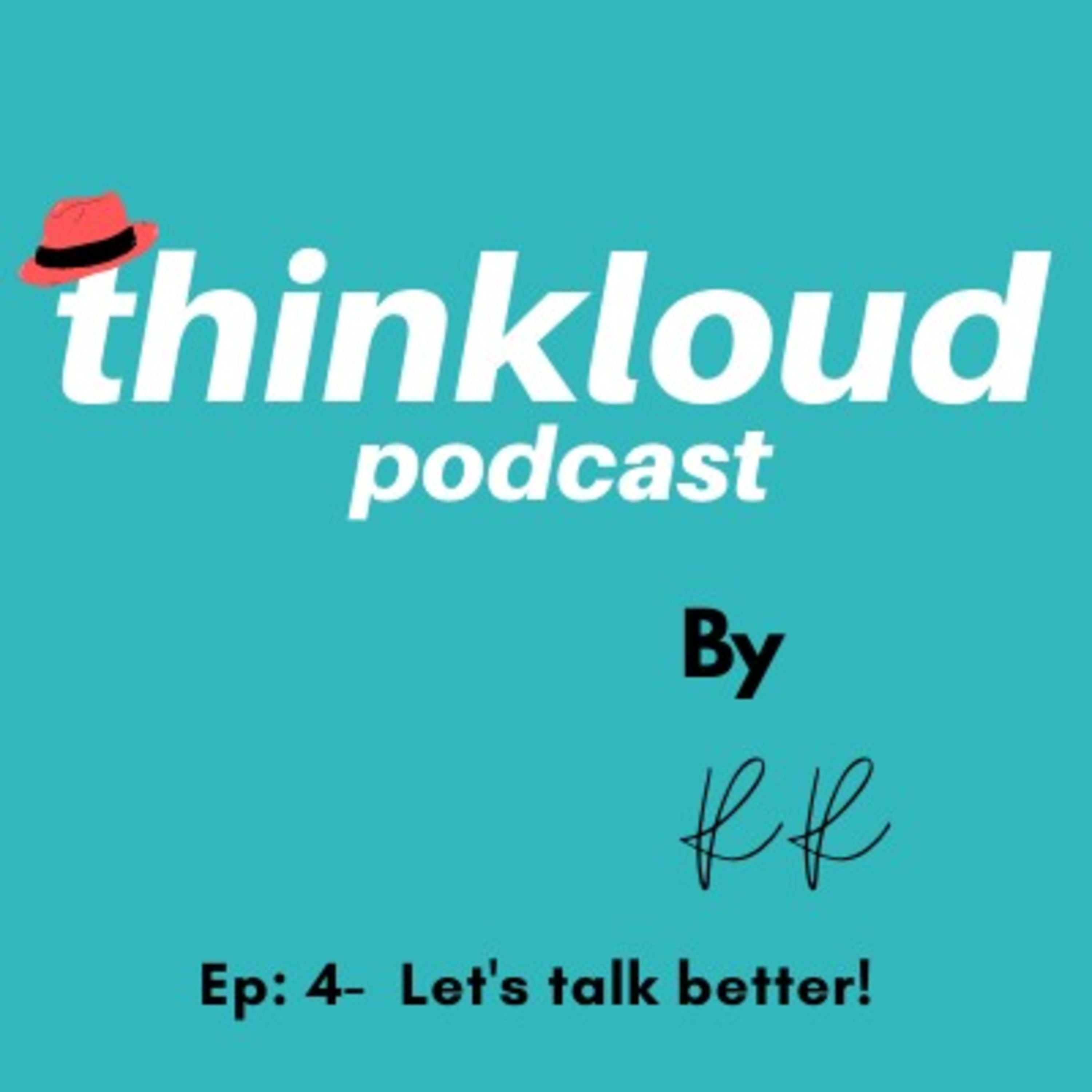 Thinkloud Podcast
