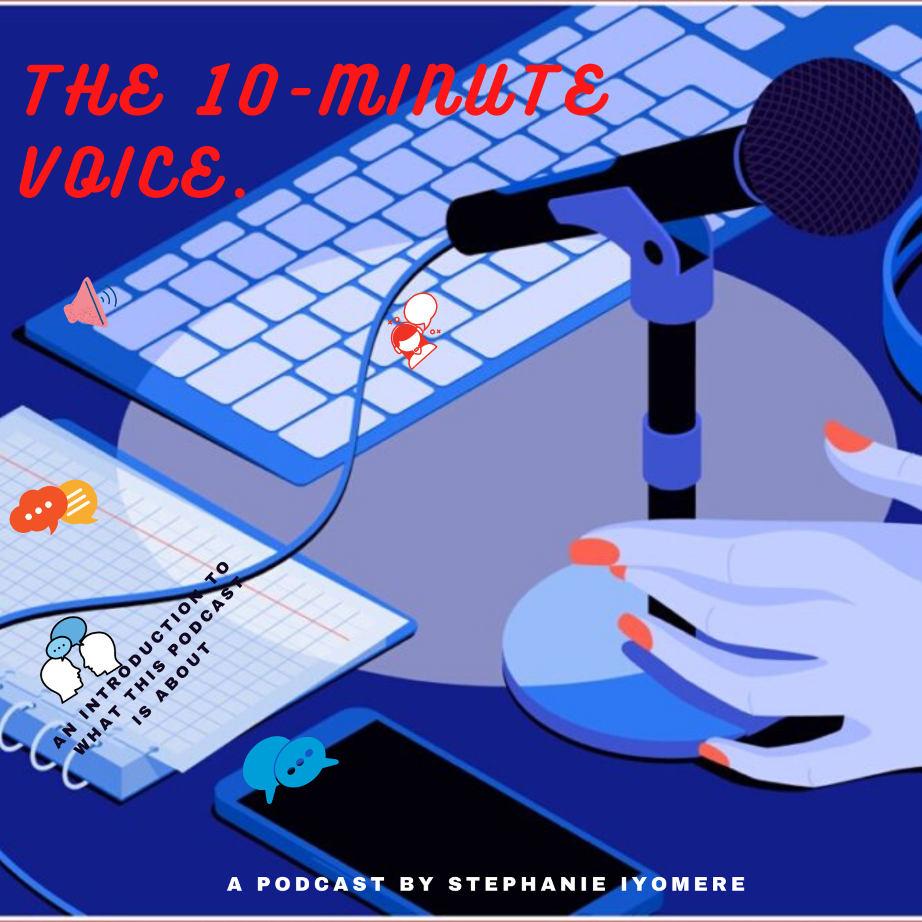 THE 10-MINUTE VOICE