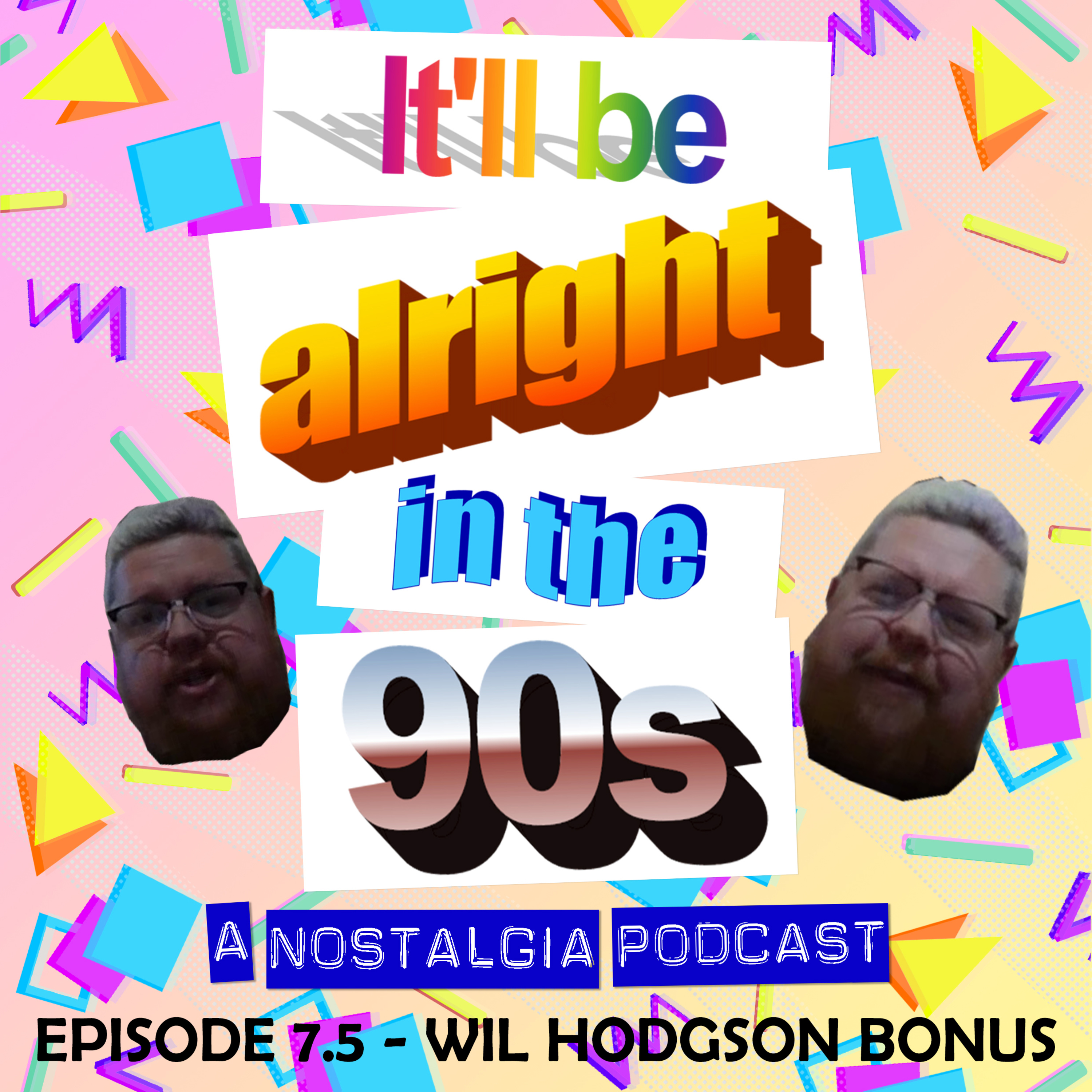 It\'ll Be Alright In The Nineties