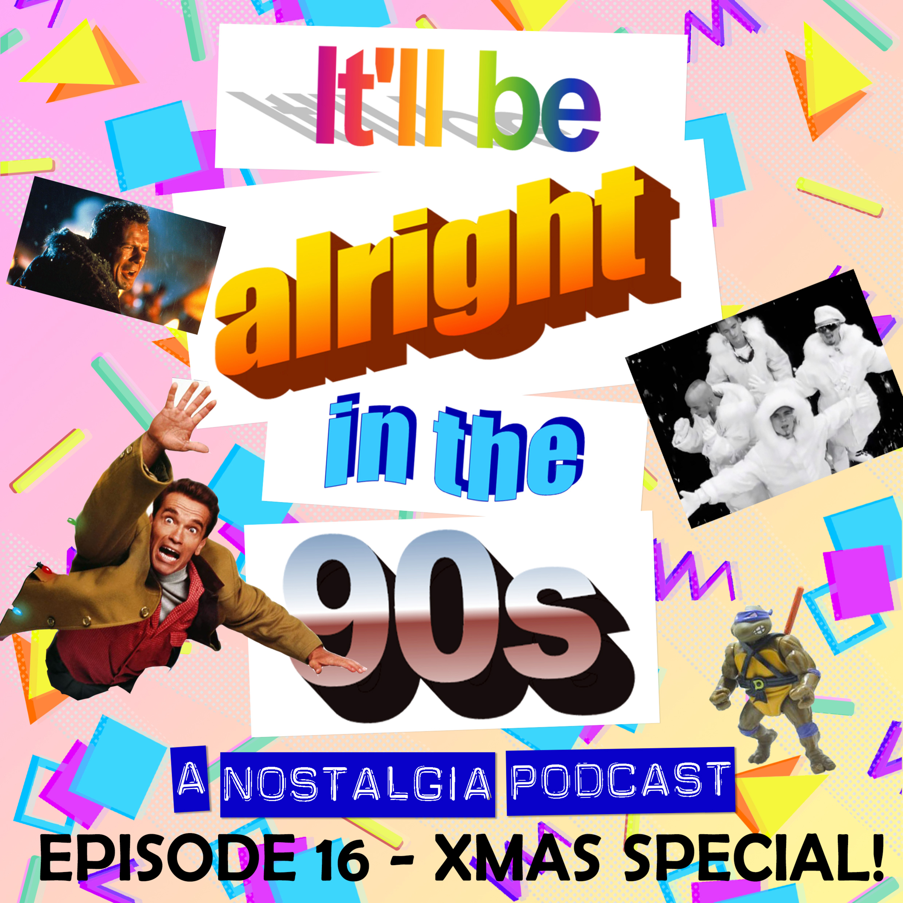 It'll Be Alright In The Nineties - S1 E16 - Stupid Parkas (Christmas in the 90s with Adam Greenwood) episode artwork